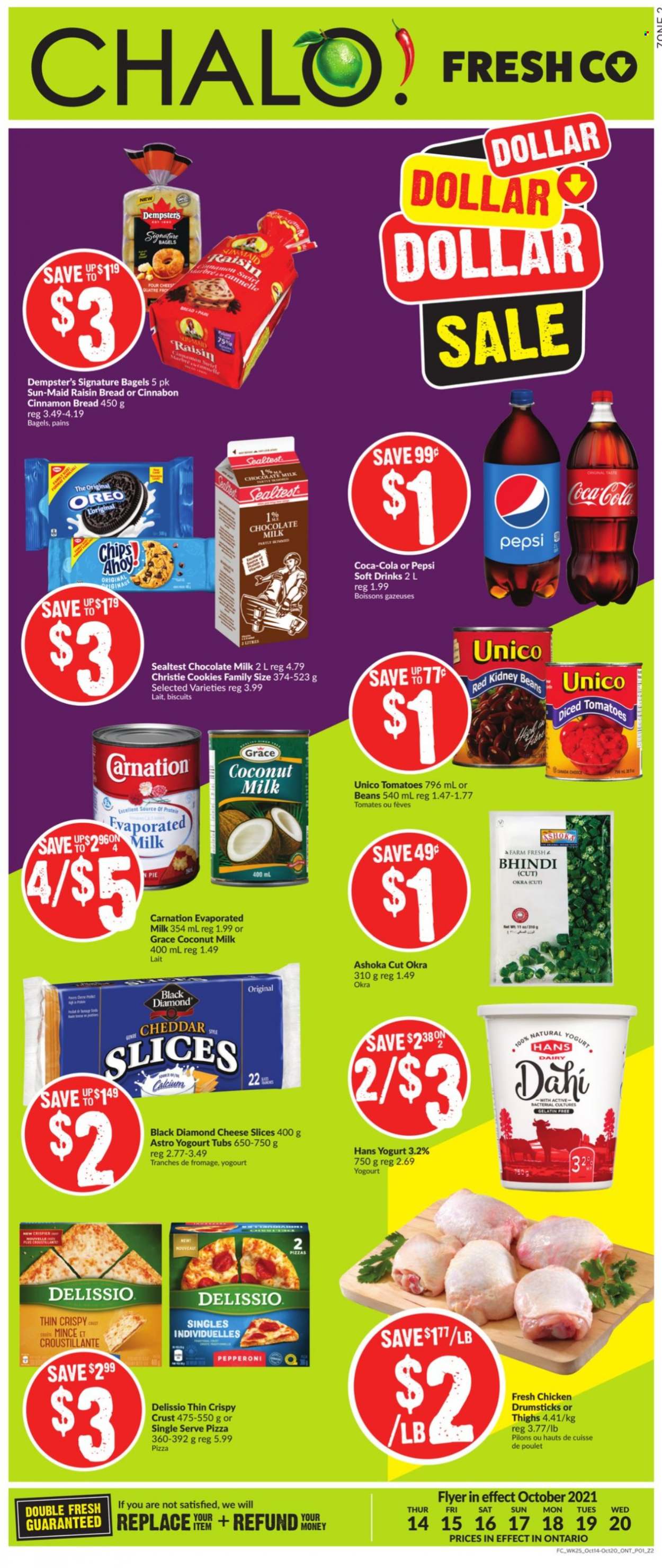 thumbnail - Chalo! FreshCo. Flyer - October 14, 2021 - October 20, 2021 - Sales products - bagels, bread, pie, beans, okra, pizza, pepperoni, sliced cheese, yoghurt, evaporated milk, cookies, milk chocolate, chocolate, biscuit, coconut milk, cinnamon, Coca-Cola, Pepsi, soft drink, chicken drumsticks, chicken, gelatin, Oreo, calcium, chips. Page 1.