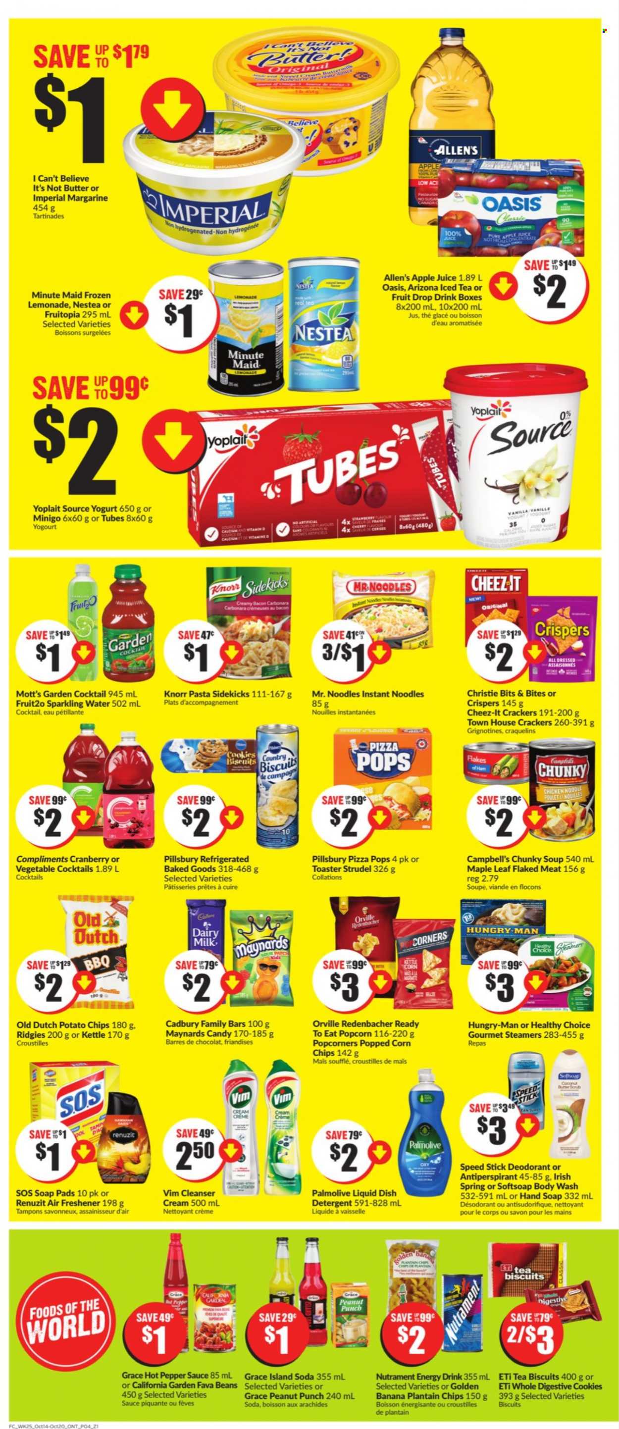 thumbnail - Chalo! FreshCo. Flyer - October 14, 2021 - October 20, 2021 - Sales products - strudel, beans, fava beans, Mott's, Campbell's, pizza, soup, pasta, instant noodles, sauce, Pillsbury, noodles, Healthy Choice, bacon, yoghurt, Yoplait, butter, margarine, I Can't Believe It's Not Butter, cookies, crackers, biscuit, Cadbury, Dairy Milk, Digestive, kettle corn, potato chips, corn chips, popcorn, Cheez-It, apple juice, juice, energy drink, ice tea, AriZona, fruit punch, soda, sparkling water, Knorr, calcium, detergent, deodorant. Page 3.