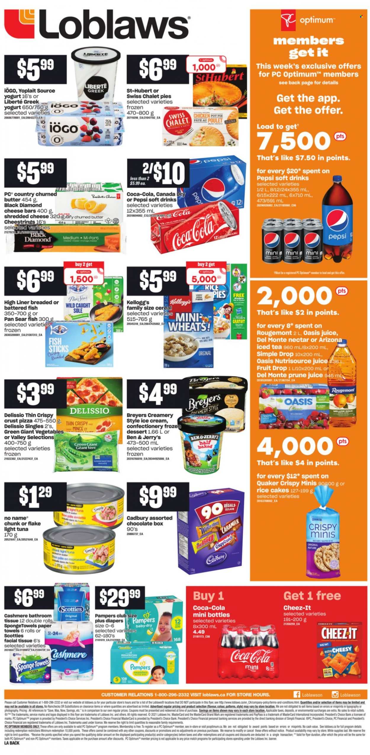 thumbnail - Loblaws Flyer - October 14, 2021 - October 20, 2021 - Sales products - pie, pot pie, tuna, fish, fish fingers, No Name, fish sticks, pizza, Quaker, shredded cheese, string cheese, Président, yoghurt, Yoplait, butter, ice cream, Ben & Jerry's, Kellogg's, Cadbury, Cheez-It, light tuna, cereals, Canada Dry, Coca-Cola, Pepsi, juice, ice tea, soft drink, AriZona, nappies, bath tissue, kitchen towels, paper towels, Optimum, NutriSource, Pampers. Page 2.