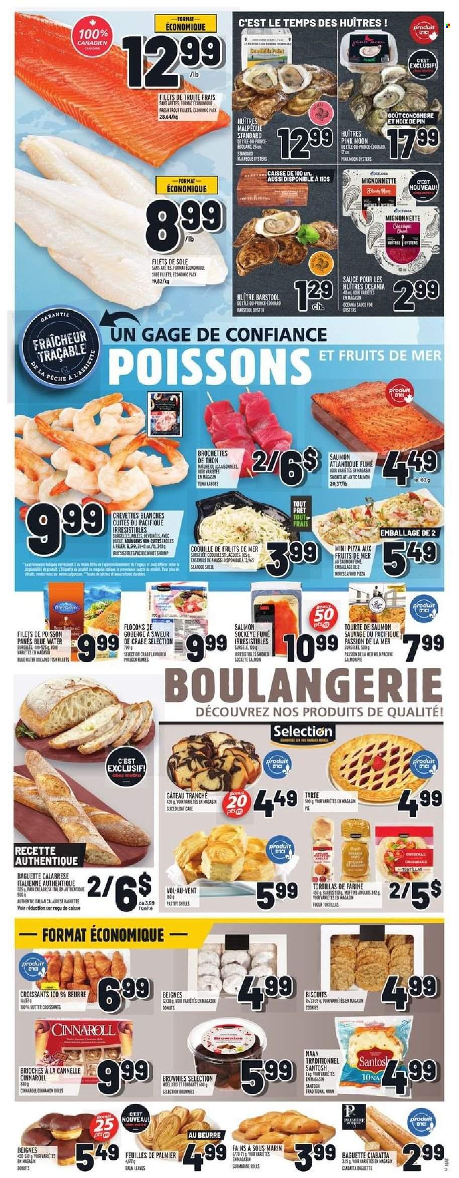 thumbnail - Metro Flyer - October 14, 2021 - October 20, 2021 - Sales products - bagels, baguette, tortillas, pie, croissant, flour tortillas, indian bread, brownies, donut, muffin, crepes, fish fillets, oysters, seafood, crab, fish, shrimps, pizza, cookies, biscuit, water, pin, aa batteries, ciabatta. Page 5.