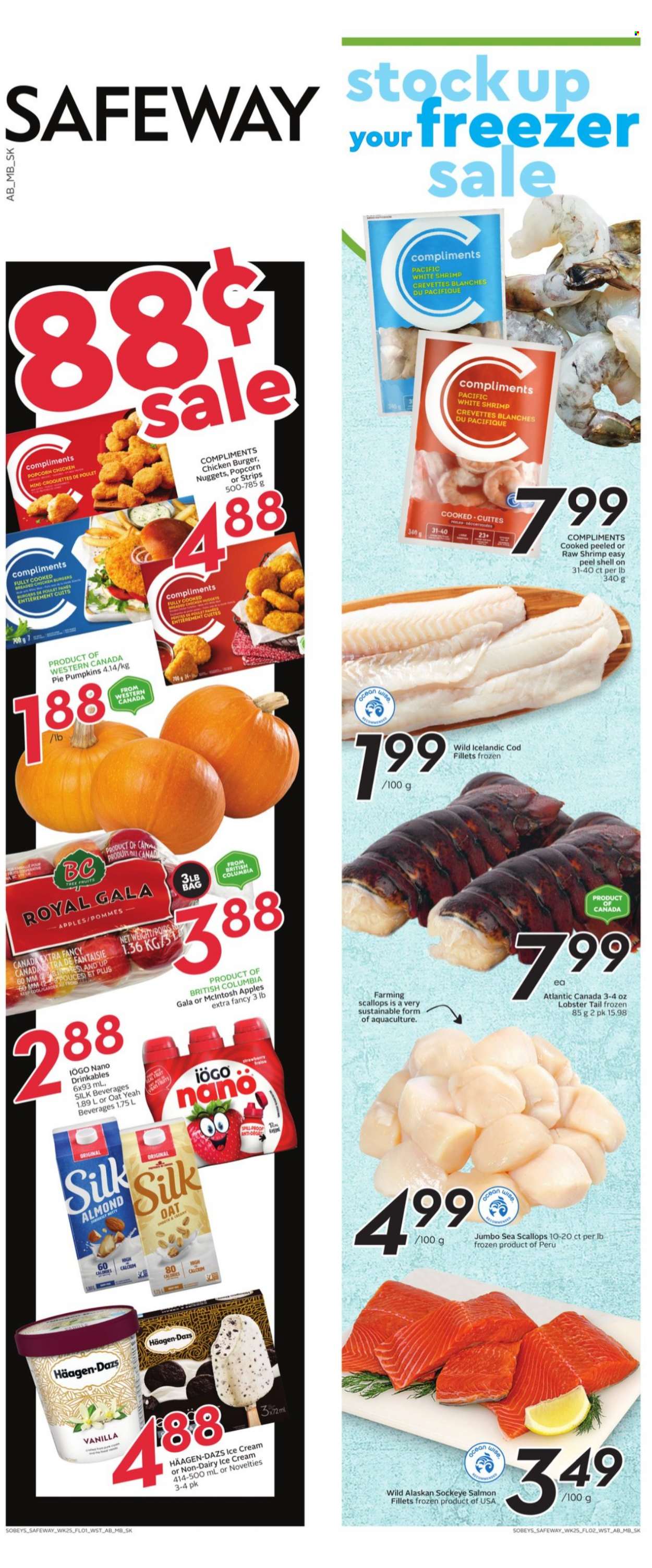 thumbnail - Safeway Flyer - October 14, 2021 - October 20, 2021 - Sales products - pie, pumpkin, apples, Gala, cod, lobster, salmon, salmon fillet, scallops, lobster tail, shrimps, nuggets, hamburger, Silk, ice cream, Häagen-Dazs, strips, popcorn. Page 15.