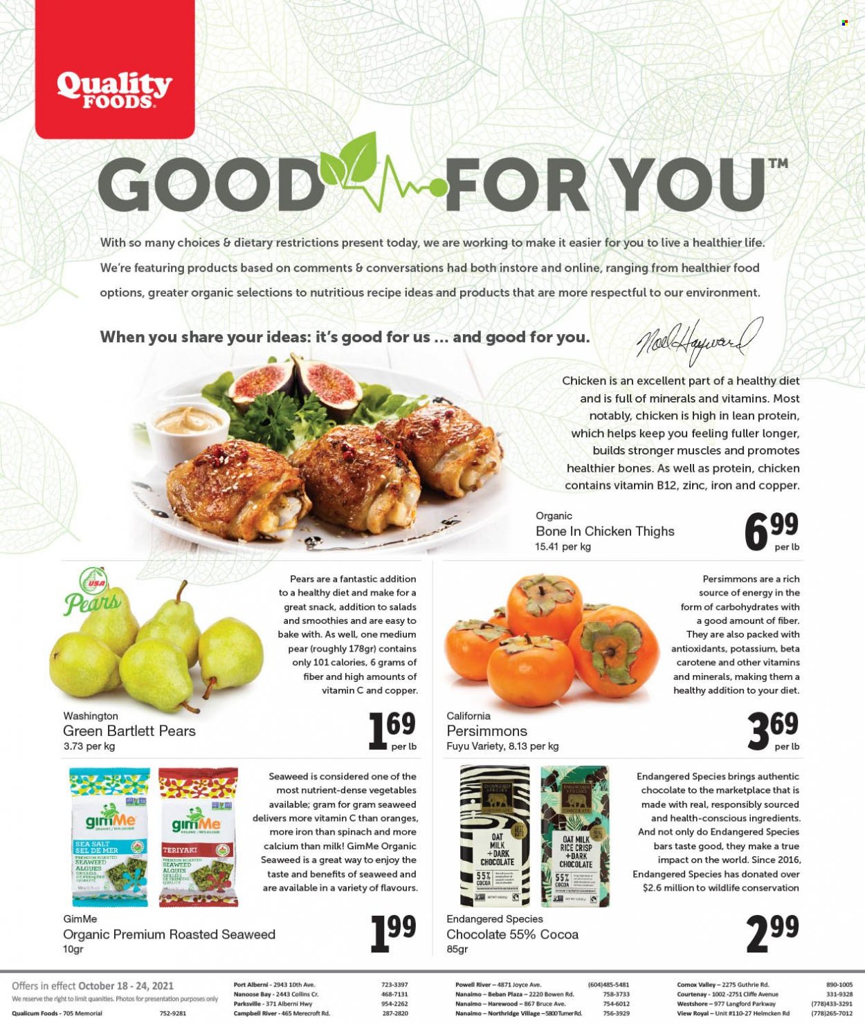 thumbnail - Quality Foods Flyer - October 18, 2021 - October 24, 2021 - Sales products - Bartlett pears, pears, persimmons, milk, oat milk, chocolate, snack, dark chocolate, cocoa, seaweed, sea salt, rice, chicken thighs, chicken, BETA, vitamin c, zinc, vitamin B12, calcium, oranges. Page 7.