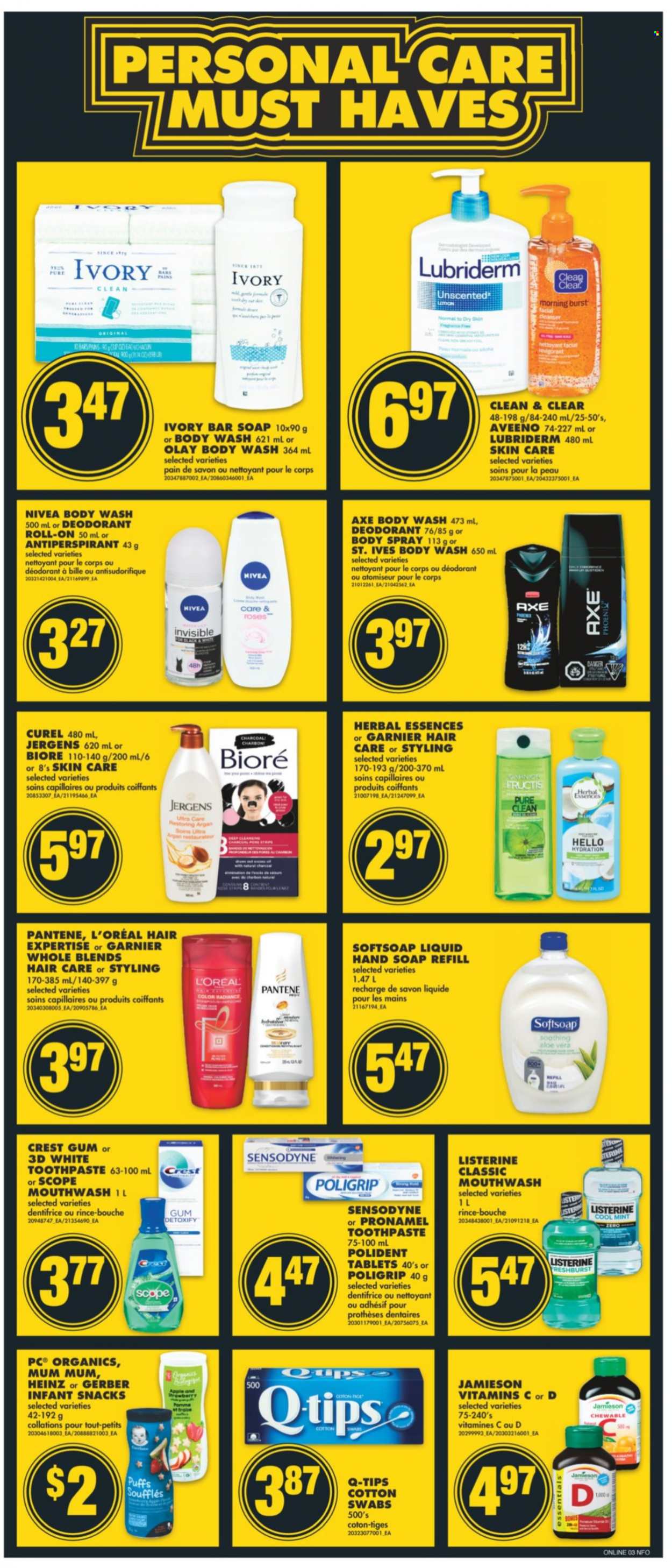 thumbnail - No Frills Flyer - October 21, 2021 - October 27, 2021 - Sales products - puffs, snack, Gerber, Heinz, Aveeno, body wash, Softsoap, hand soap, soap bar, soap, toothpaste, mouthwash, Polident, Crest, cleanser, L’Oréal, Olay, Curél, Bioré®, Clean & Clear, Herbal Essences, Fructis, body spray, Lubriderm, Jergens, anti-perspirant, roll-on, Mum, Garnier, Listerine, Pantene, Nivea, Sensodyne, deodorant. Page 8.