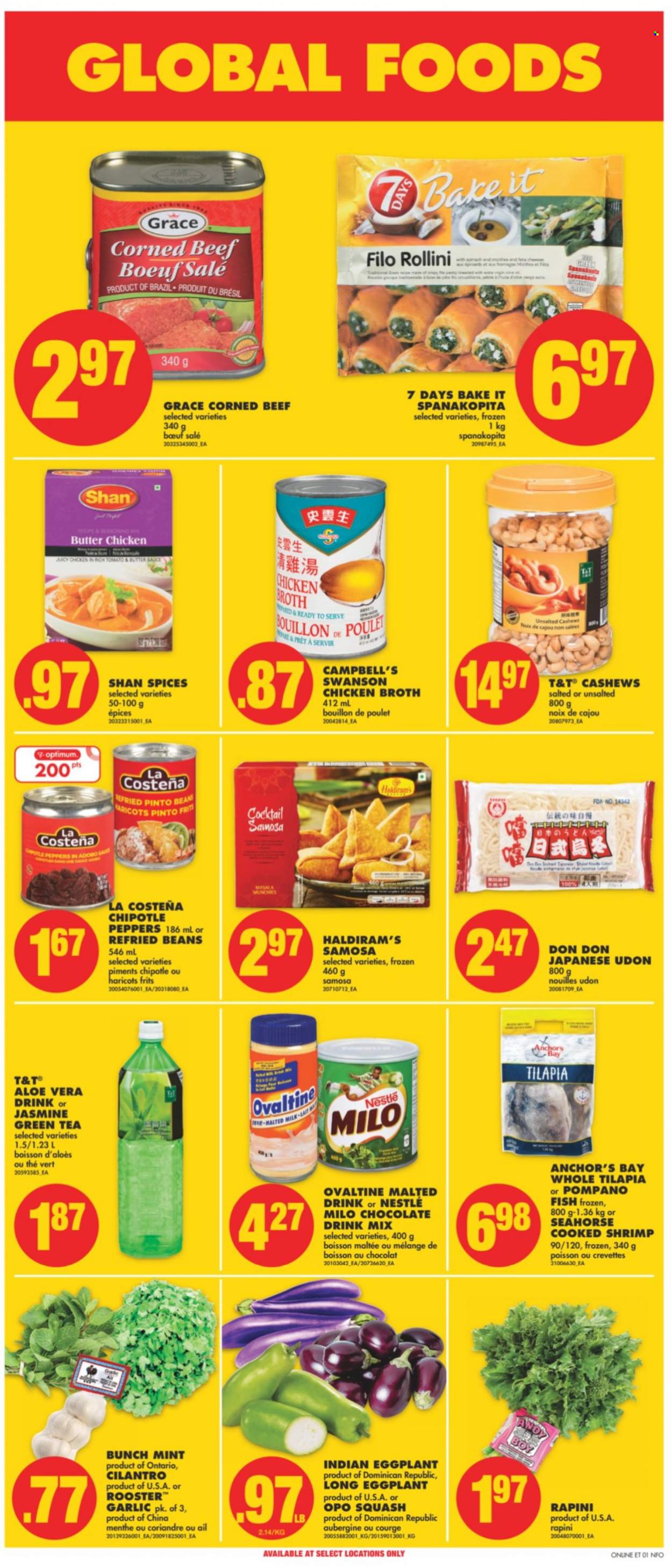 thumbnail - No Frills Flyer - October 21, 2021 - October 27, 2021 - Sales products - beans, garlic, spinach, peppers, eggplant, tilapia, pompano, fish, shrimps, Campbell's, sauce, corned beef, feta, milk, Milo, Anchor, filo dough, chocolate, 7 Days, bouillon, chicken broth, broth, refried beans, cilantro, adobo sauce, cashews, chocolate drink, green tea, tea, beef meat, Nestlé. Page 10.
