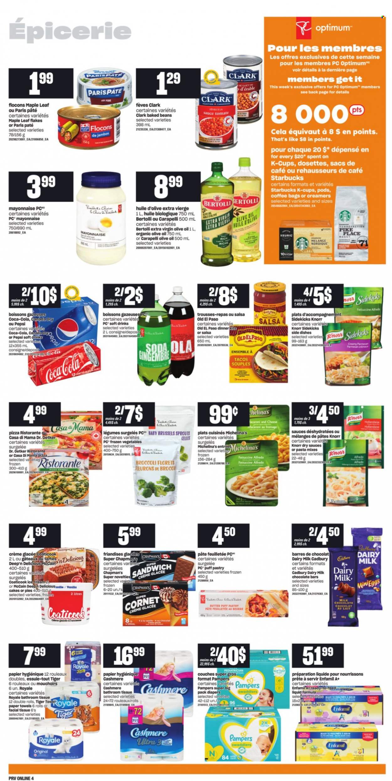 thumbnail - Provigo Flyer - October 21, 2021 - October 27, 2021 - Sales products - cake, Old El Paso, tacos, broccoli, brussel sprouts, pizza, sandwich, macaroni, Bertolli, parmesan, Dr. Oetker, butter, mayonnaise, puff pastry, ice cream, Ola, frozen vegetables, McCain, milk chocolate, Cadbury, Dairy Milk, chocolate bar, baked beans, salsa, extra virgin olive oil, olive oil, oil, Canada Dry, Coca-Cola, Pepsi, soft drink, coffee, coffee capsules, Starbucks, K-Cups, Keurig, Enfamil, nappies, bath tissue, kitchen towels, paper towels, Knorr, Pampers. Page 8.