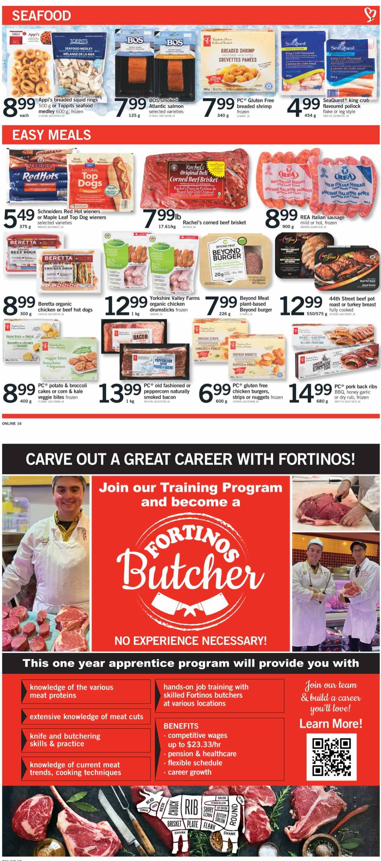 thumbnail - Fortinos Flyer - October 21, 2021 - October 27, 2021 - Sales products - cake, broccoli, corn, garlic, salmon, squid, king crab, pollock, seafood, crab, shrimps, squid rings, hot dog, nuggets, hamburger, bacon, sausage, italian sausage, corned beef, cheese, strips, chicken strips, sea salt, black pepper, honey, turkey breast, chicken drumsticks, chicken, turkey, beef meat, beef brisket, pork meat, pork ribs, pork back ribs, knife, plate, pot. Page 8.