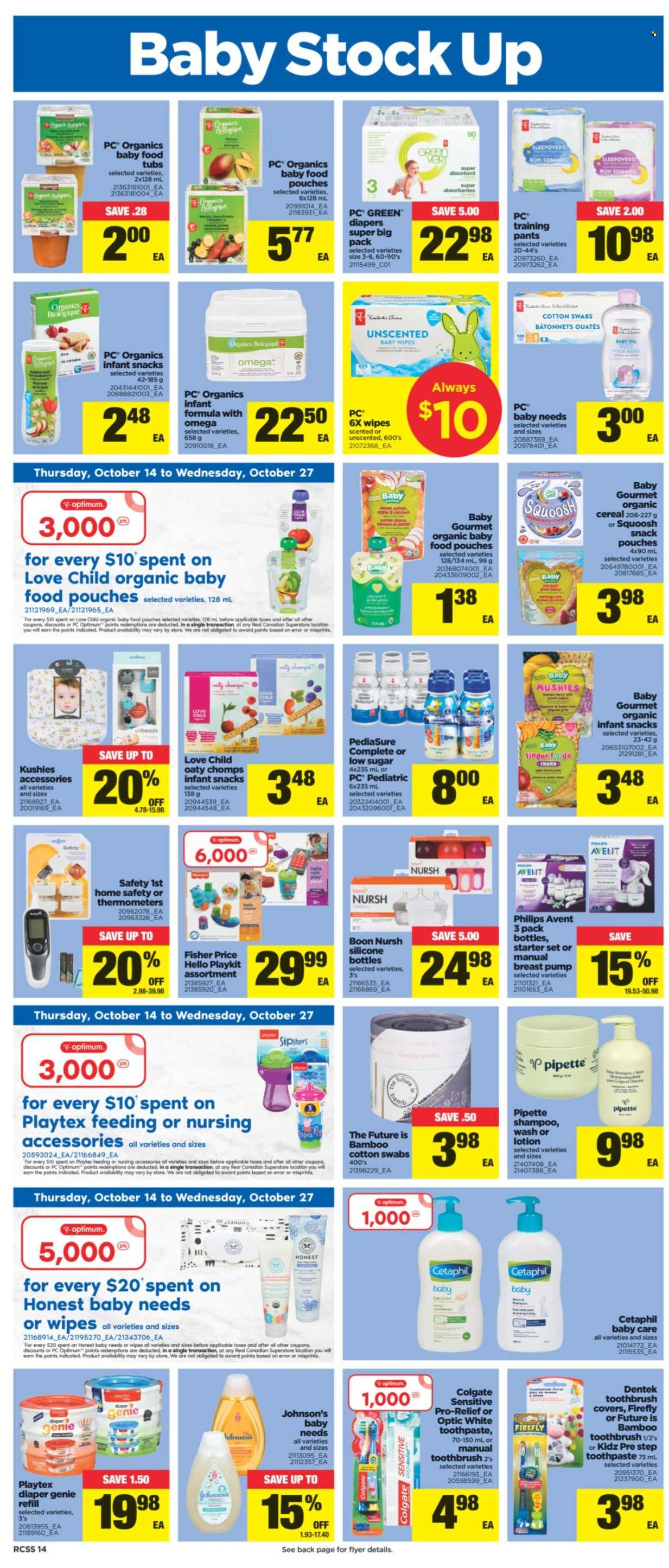 thumbnail - Real Canadian Superstore Flyer - October 21, 2021 - October 27, 2021 - Sales products - Philips, snack, cereals, organic baby food, wipes, pants, baby wipes, nappies, Johnson's, baby pants, toothbrush, toothpaste, Playtex, body lotion, Optimum, breast pump, Philips Avent, safety 1st, Colgate, shampoo. Page 14.