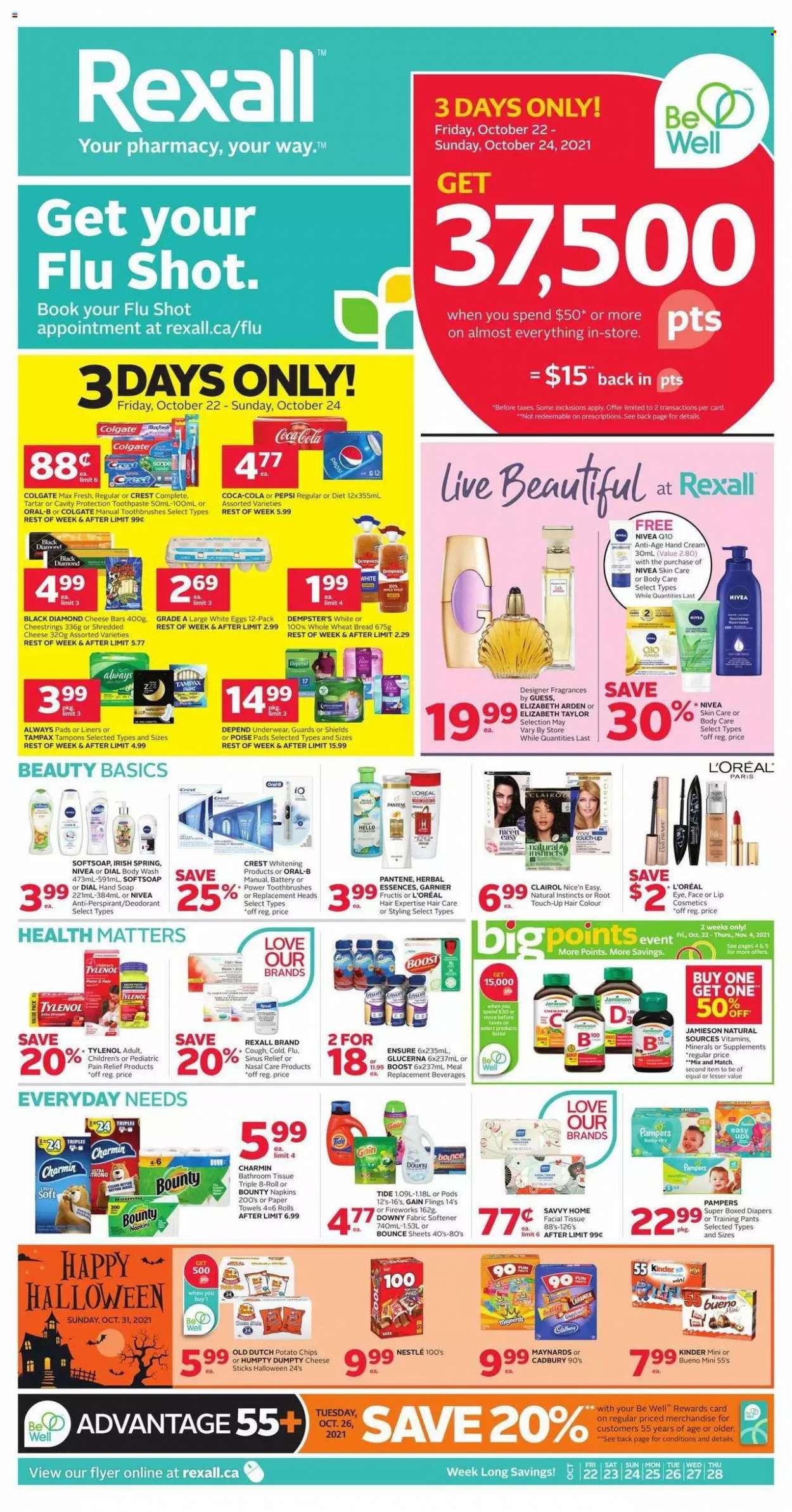 thumbnail - Rexall Flyer - October 22, 2021 - October 28, 2021 - Sales products - Bounty, Kinder Bueno, Cadbury, potato chips, Coca-Cola, Pepsi, Boost, Jameson, pants, nappies, napkins, baby pants, bath tissue, kitchen towels, paper towels, Charmin, Gain, Tide, fabric softener, Bounce, Downy Laundry, body wash, Softsoap, hand soap, Dial, soap, toothpaste, Crest, Always pads, sanitary pads, tampons, L’Oréal, Root Touch-Up, Clairol, hair color, hand cream, anti-perspirant, Guess, pain relief, Tylenol, Glucerna, Nestlé, Elizabeth Arden, Colgate, Garnier, Tampax, Pampers, Pantene, Nivea, Oral-B, chips, deodorant. Page 1.