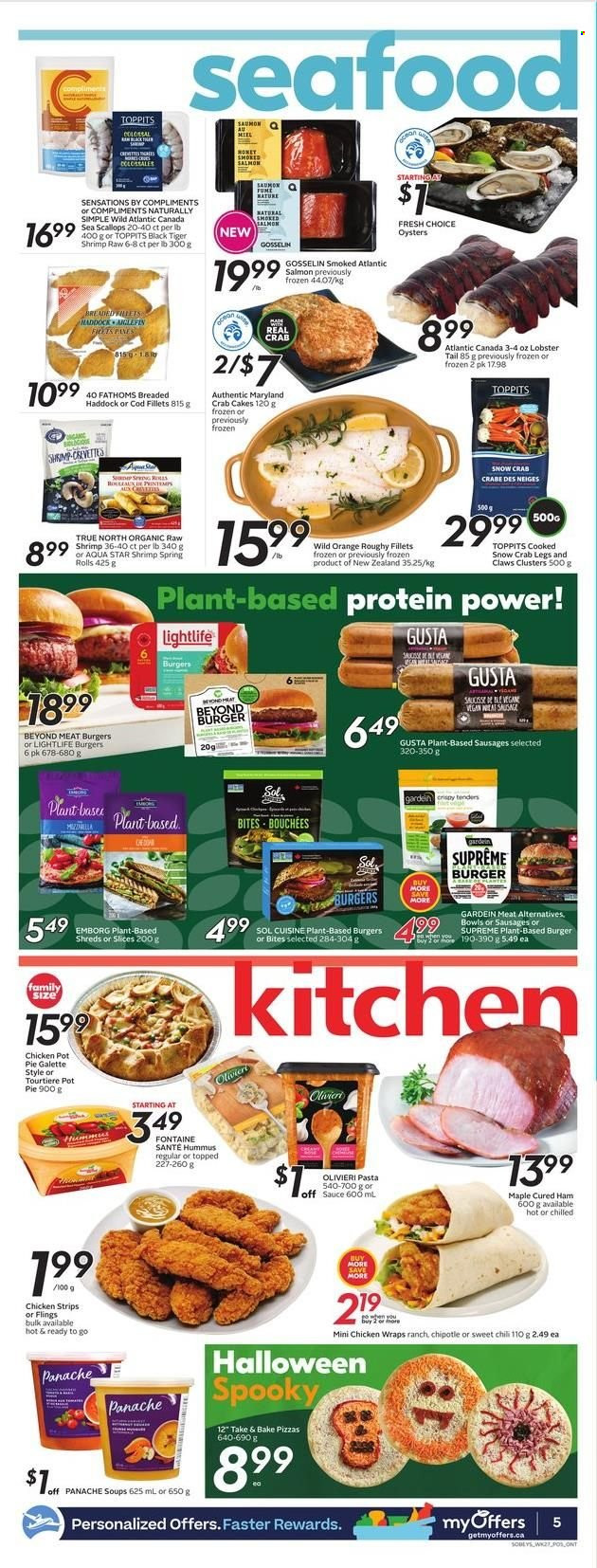 thumbnail - Sobeys Flyer - October 28, 2021 - November 03, 2021 - Sales products - pie, wraps, pot pie, cod, salmon, scallops, haddock, oysters, seafood, crab legs, shrimps, crab cake, pizza, hamburger, pasta, sauce, ham, sausage, hummus, strips, chicken strips, Sol, oranges. Page 6.