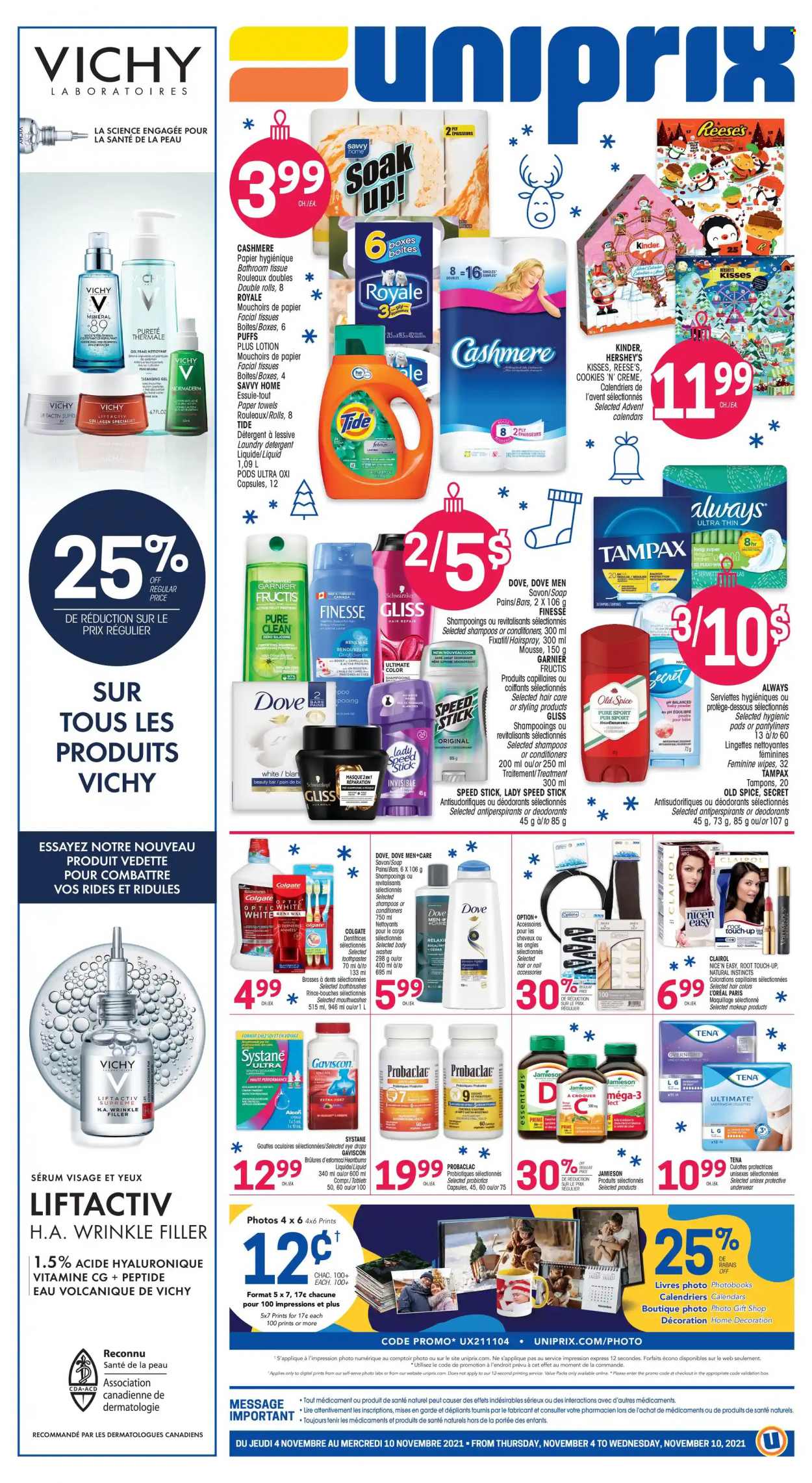 thumbnail - Uniprix Flyer - November 04, 2021 - November 10, 2021 - Sales products - cookies, Reese's, Hershey's, puffs, spice, oil, Boost, wipes, baby powder, bath tissue, kitchen towels, paper towels, Febreze, Tide, laundry detergent, XTRA, Vichy, Gliss, soap, Always pads, pantyliners, tampons, facial tissues, L’Oréal, serum, Root Touch-Up, Clairol, Fructis, anti-perspirant, Speed Stick, makeup, probiotics, eye drops, Gaviscon, detergent, Dove, Colgate, Garnier, Systane, Tampax, Old Spice, Schwarzkopf, deodorant. Page 1.