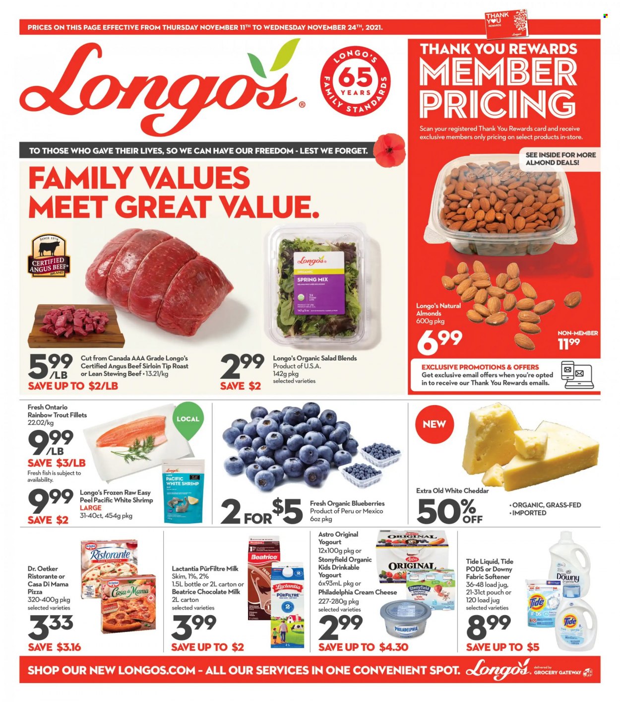 thumbnail - Longo's Flyer - November 11, 2021 - November 24, 2021 - Sales products - salad, blueberries, trout, fish, shrimps, pizza, pepperoni, cream cheese, cheddar, Dr. Oetker, milk, milk chocolate, chocolate, almonds, beef meat, beef sirloin, stewing beef, Tide, fabric softener, Downy Laundry, Philadelphia. Page 1.