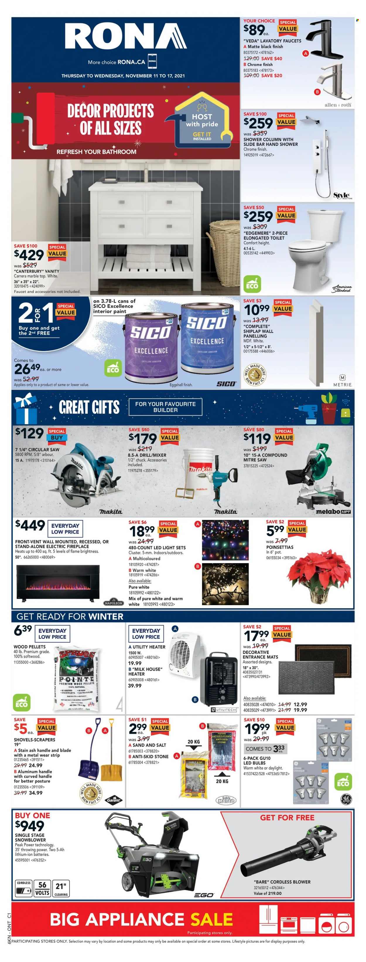 thumbnail - RONA Flyer - November 11, 2021 - November 17, 2021 - Sales products - pot, shiplap, bulb, LED bulb, mixer, vanity, toilet, hand shower, faucet, paint, light set, heater, fireplace, electric fireplace, drill, Makita, circular saw, saw, snow blower, shovel, blower, poinsettia. Page 1.