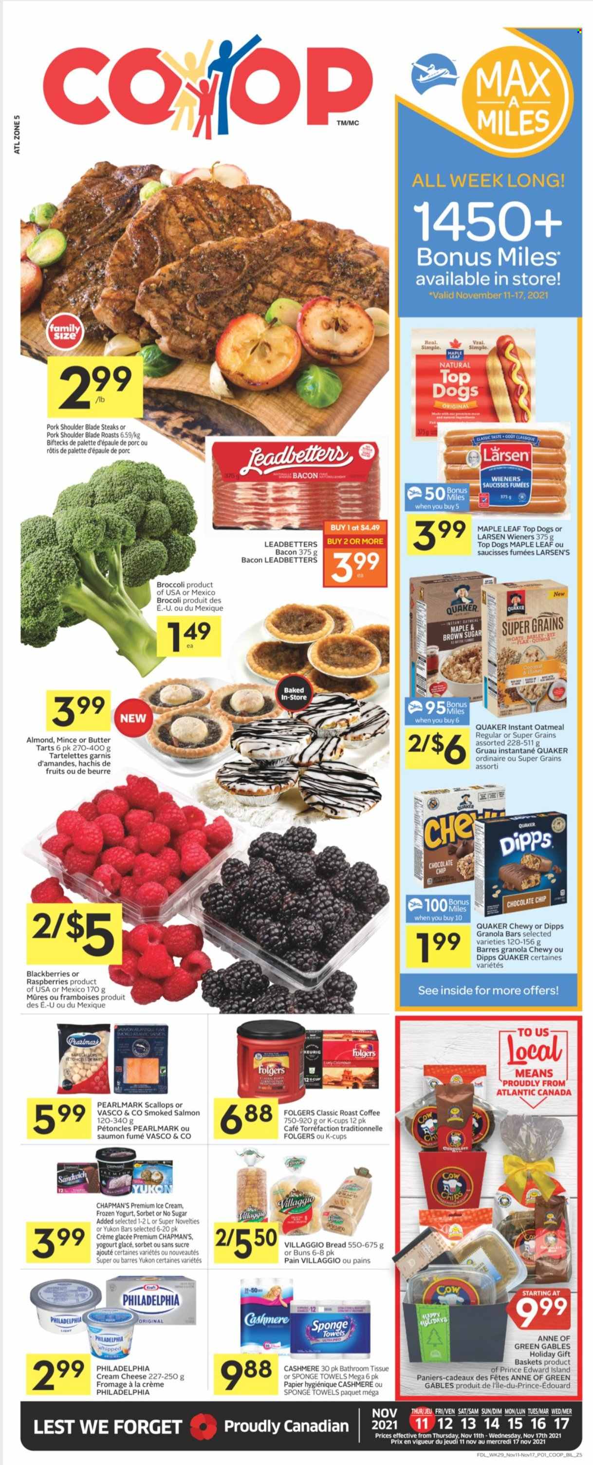 Co-op Flyer - November 11, 2021 - November 17, 2021 - Sales products - bread, buns, broccoli, blackberries, salmon, scallops, smoked salmon, sandwich, Quaker, bacon, cream cheese, cheese, yoghurt, butter, ice cream, chocolate chips, oatmeal, oats, granola bar, coffee, Folgers, coffee capsules, K-Cups, Keurig, pork meat, pork shoulder, Philadelphia, steak. Page 1.