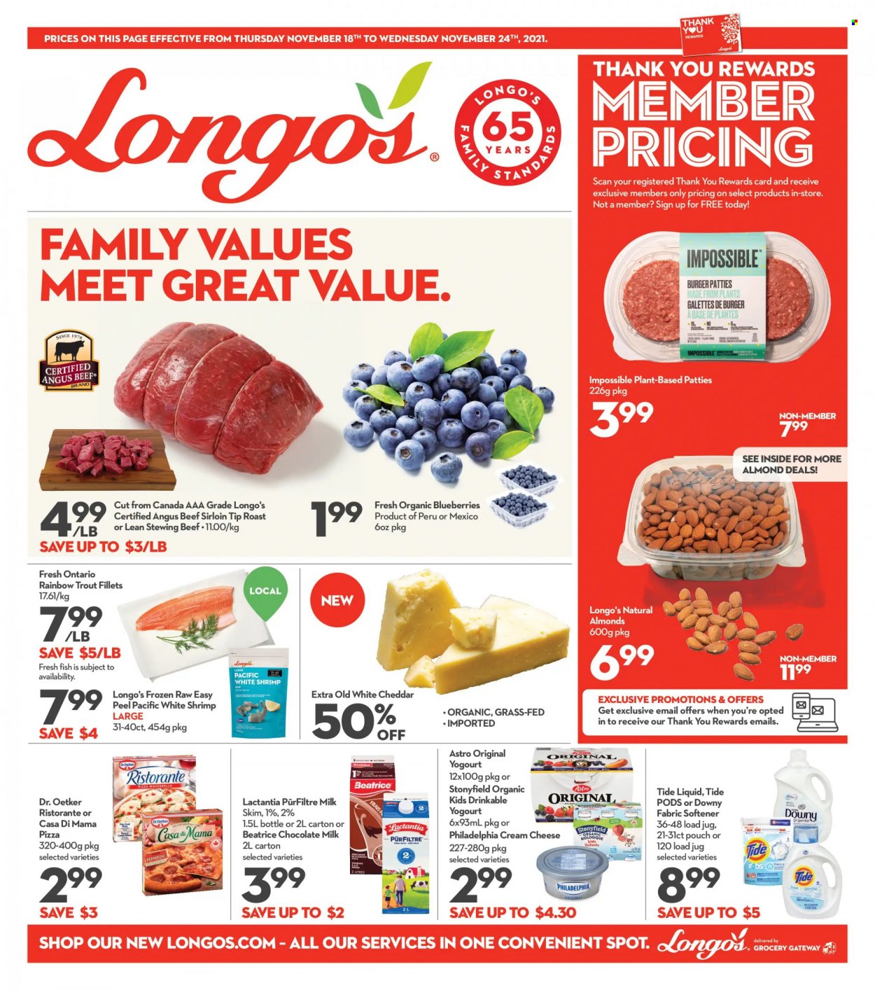 thumbnail - Longo's Flyer - November 18, 2021 - November 24, 2021 - Sales products - blueberries, trout, fish, shrimps, pizza, hamburger, pepperoni, cream cheese, cheddar, Dr. Oetker, milk, milk chocolate, chocolate, almonds, beef meat, beef sirloin, stewing beef, burger patties, Tide, fabric softener, Downy Laundry, Philadelphia. Page 1.