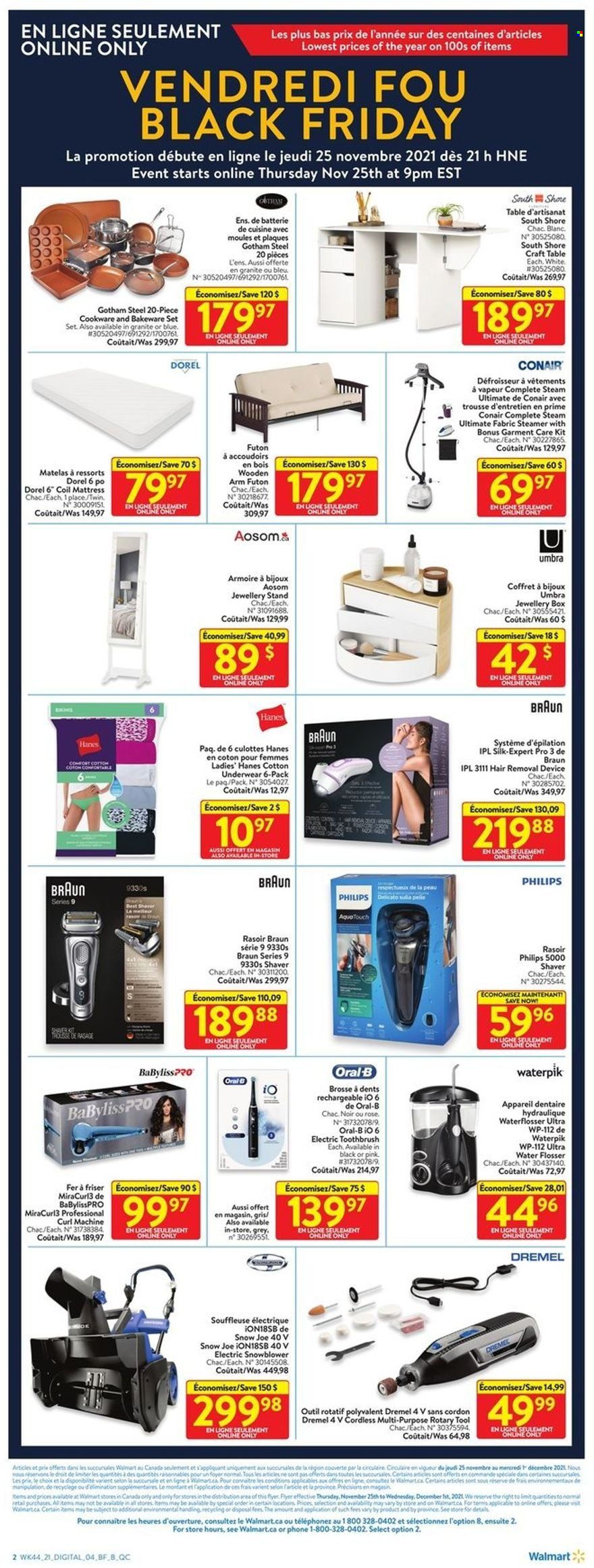 thumbnail - Walmart Flyer - November 25, 2021 - November 28, 2021 - Sales products - Philips, Silk, wine, rosé wine, toothbrush, hair removal, shaver, cookware set, bakeware, electric toothbrush, table, mattress, underwear, Garment Care, snow blower, rose, Babyliss, Braun, Oral-B. Page 10.