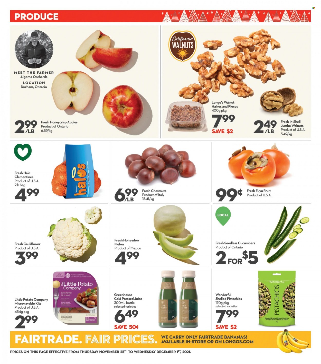 thumbnail - Longo's Flyer - November 25, 2021 - December 01, 2021 - Sales products - cauliflower, cucumber, garlic, potatoes, parsley, apples, bananas, clementines, honeydew, melons, walnuts, chestnuts, pistachios, juice, Persil. Page 3.