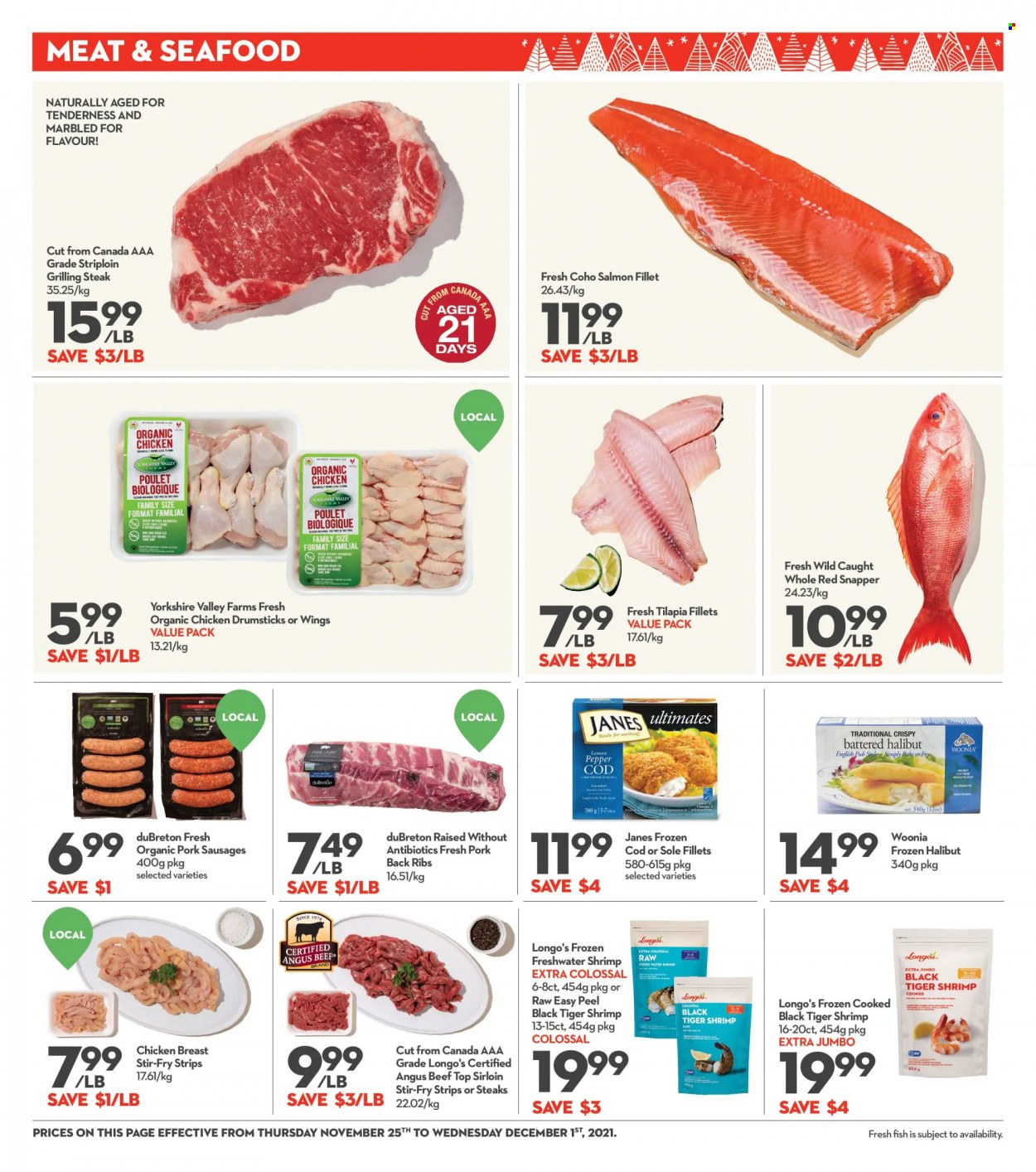 thumbnail - Longo's Flyer - November 25, 2021 - December 01, 2021 - Sales products - cod, red snapper, salmon, salmon fillet, tilapia, halibut, seafood, fish, shrimps, sausage, strips, chicken breasts, chicken drumsticks, chicken, beef meat, pork meat, pork ribs, pork back ribs, steak. Page 5.