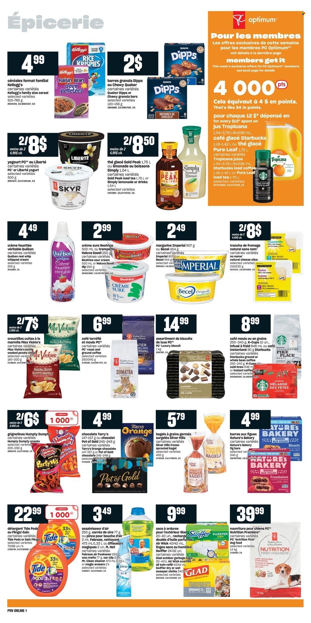 thumbnail - Provigo Flyer - November 25, 2021 - December 01, 2021 - Sales products - bagels, No Name, Quaker, cheese, yoghurt, margarine, sour cream, whipped cream, chocolate, snack, Kellogg's, biscuit, potato chips, cereals, granola bar, Rice Krispies, Raisin Bran, brown rice, oil, lemonade, juice, ice tea, iced coffee, Pure Leaf, instant coffee, ground coffee, coffee capsules, Starbucks, K-Cups, Febreze, Gain, cleaner, Swiffer, Tide, Sure, detergent, mozzarella, oranges. Page 5.