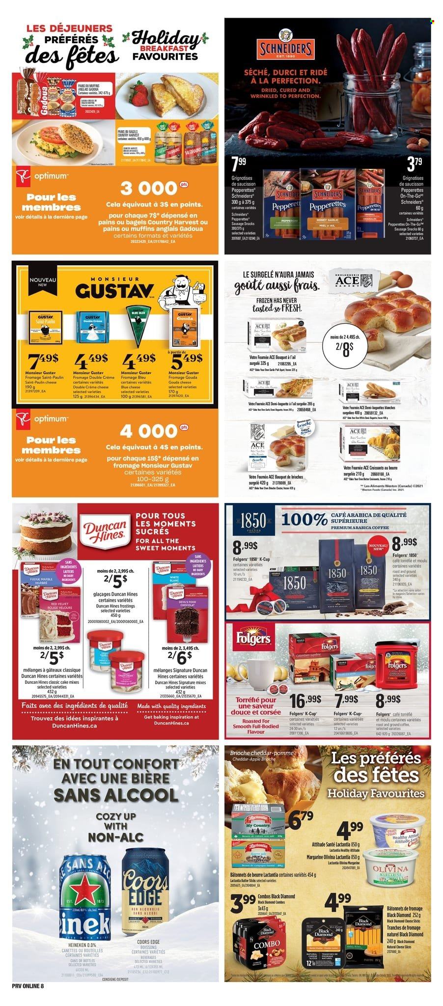 thumbnail - Provigo Flyer - November 25, 2021 - December 01, 2021 - Sales products - bagels, cake, brioche, muffin, sausage, blue cheese, gouda, cheddar, cheese, margarine, Country Harvest, snack, coffee, Folgers, coffee capsules, K-Cups, beer, Heineken, Coors. Page 11.