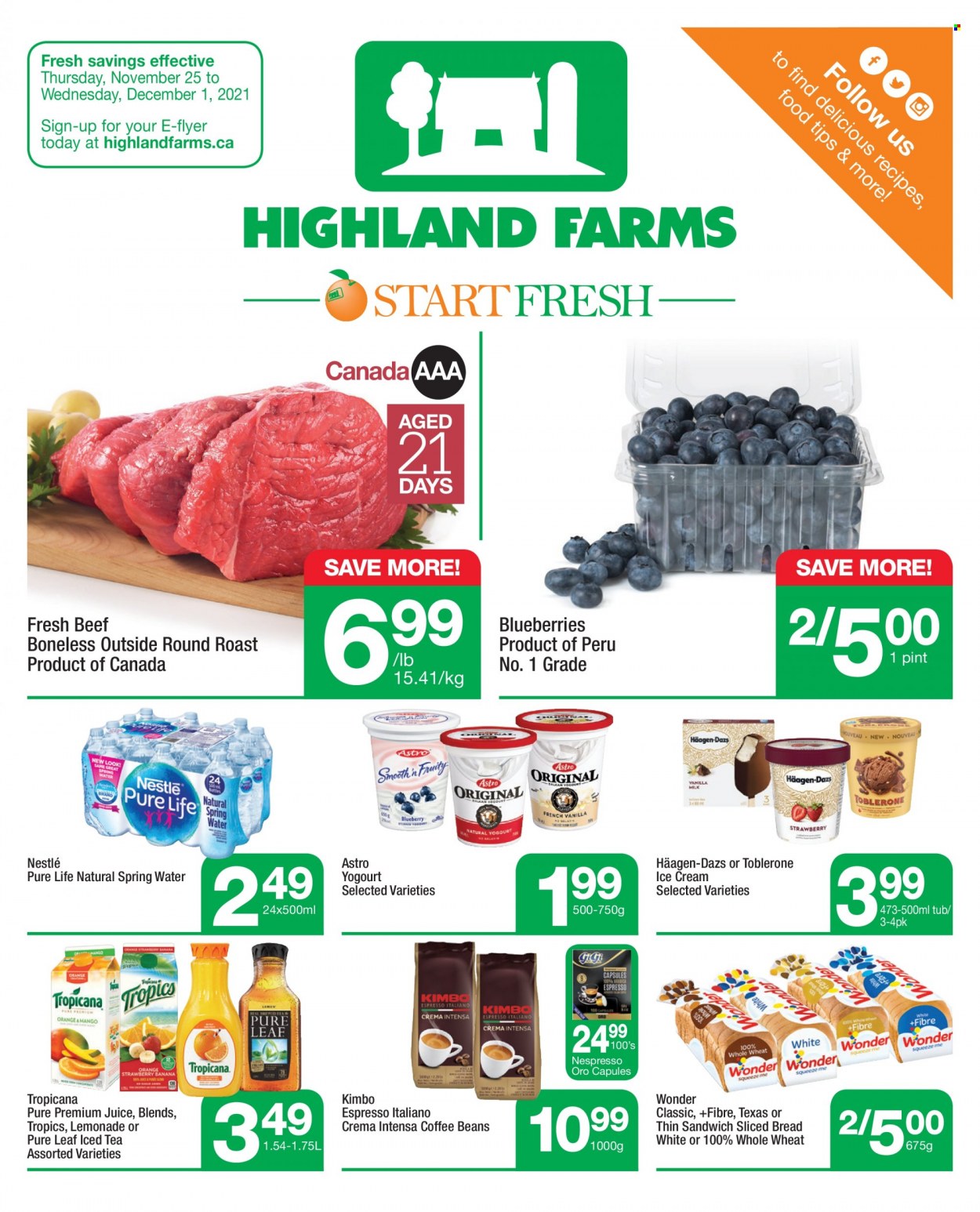 thumbnail - Highland Farms Flyer - November 25, 2021 - December 01, 2021 - Sales products - bread, blueberries, sandwich, ice cream, Häagen-Dazs, Toblerone, lemonade, juice, ice tea, spring water, Pure Leaf, Nespresso, coffee beans, beef meat, round roast, Nestlé. Page 1.