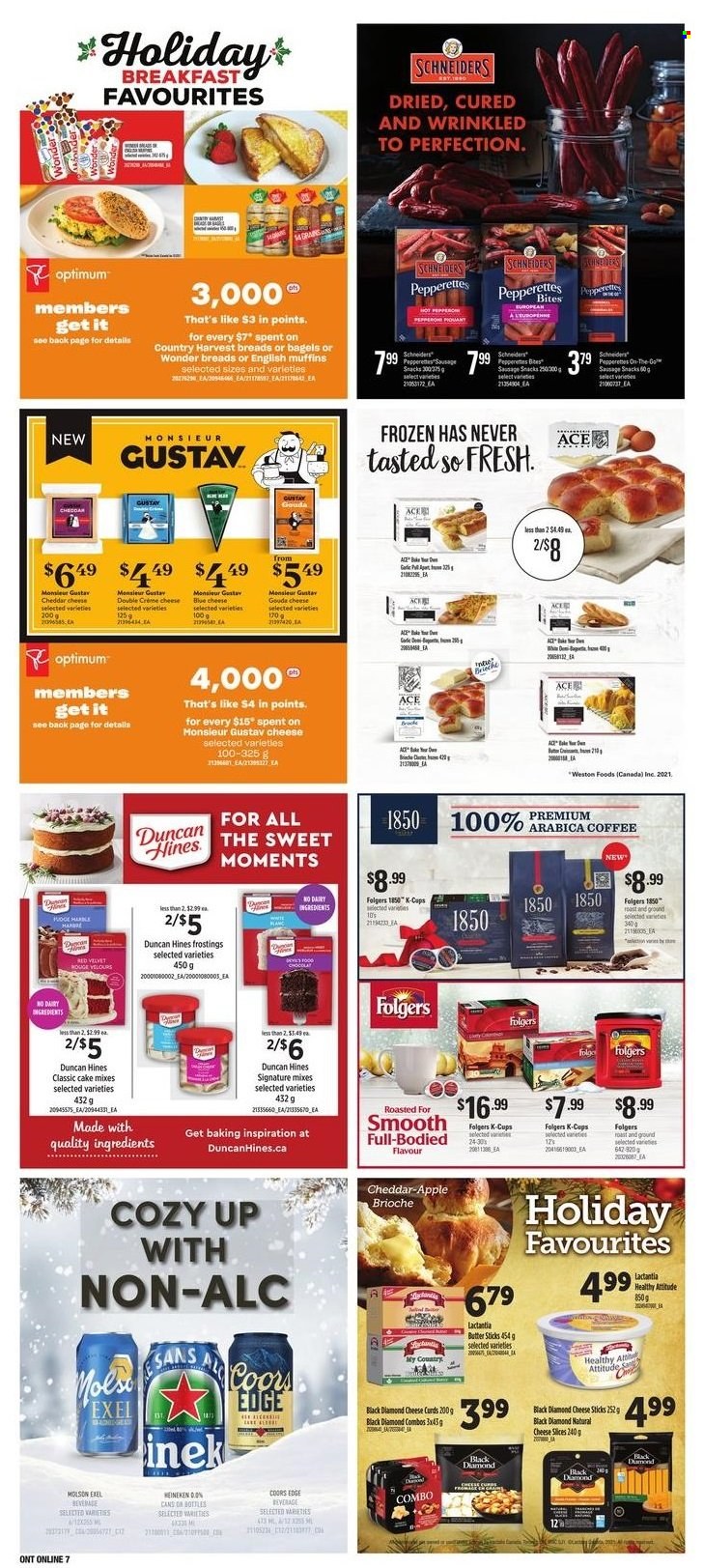 thumbnail - Loblaws Flyer - November 25, 2021 - December 01, 2021 - Sales products - bagels, english muffins, cake, brioche, sausage, blue cheese, gouda, cheddar, cheese, cheese curd, butter, Country Harvest, cheese sticks, snack, coffee, Folgers, coffee capsules, K-Cups, beer, Heineken, Optimum, Moments, Coors. Page 13.
