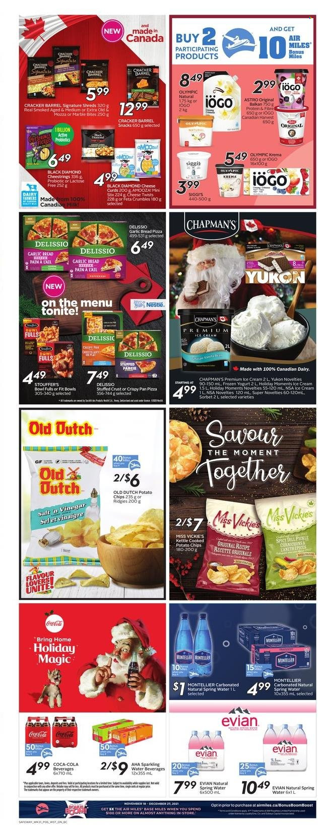 thumbnail - Safeway Flyer - November 25, 2021 - December 01, 2021 - Sales products - bread, pizza, string cheese, feta, cheese curd, yoghurt, milk, Stouffer's, snack, crackers, dill pickle, potato chips, salt, dill, Coca-Cola, spring water, sparkling water, Evian, L'Or, Moments, probiotics, Nestlé. Page 7.