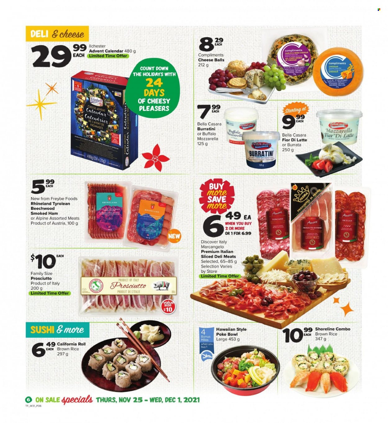 thumbnail - Thrifty Foods Flyer - November 25, 2021 - December 01, 2021 - Sales products - Bella, garlic, ham, prosciutto, smoked ham, cheddar, cheese advent calendar, advent calendar, brown rice, rice, herbs, tea, mozzarella. Page 6.