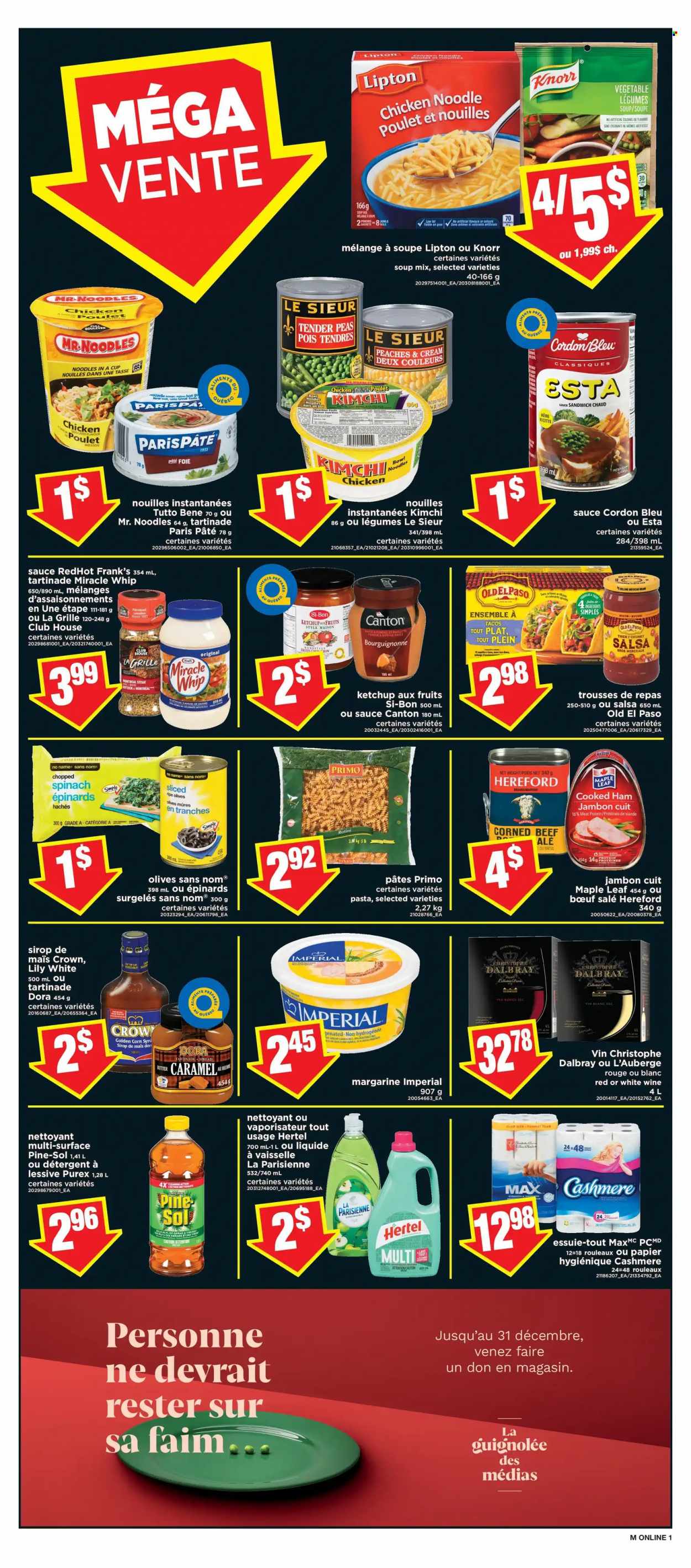 thumbnail - Maxi Flyer - December 02, 2021 - December 08, 2021 - Sales products - Old El Paso, tacos, corn, peas, peaches, No Name, sandwich, soup mix, soup, pasta, sauce, noodles, Kraft®, cooked ham, ham, corned beef, butter, margarine, Miracle Whip, caramel, salsa, beef meat, Pine-Sol, Purex, Knorr, detergent, ketchup, olives, Lipton, cordon bleu. Page 7.