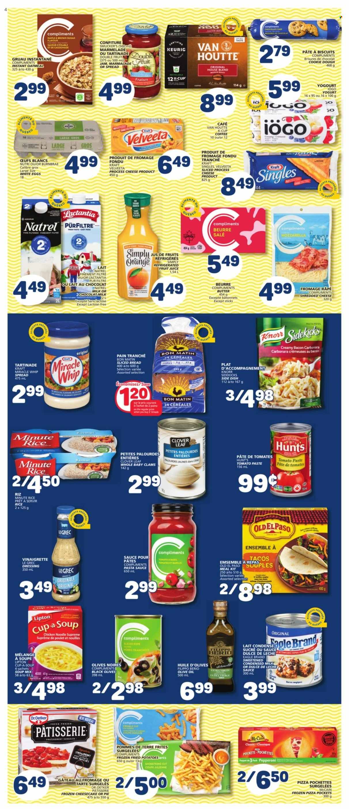 thumbnail - Marché Bonichoix Flyer - December 02, 2021 - December 08, 2021 - Sales products - bread, pie, tacos, cheesecake, potatoes, clams, pizza, pasta sauce, soup mix, soup, sauce, noodles, Kraft®, bacon, pepperoni, sandwich slices, shredded cheese, Dr. Oetker, Kraft Singles, yoghurt, Clover, milk, condensed milk, eggs, butter, Miracle Whip, McCain, cookie dough, biscuit, oatmeal, tomato paste, rice, vinaigrette dressing, dressing, olive oil, oil, fruit jam, juice, fruit juice, coffee, coffee capsules, K-Cups, Keurig, Knorr, olives, Lipton. Page 4.