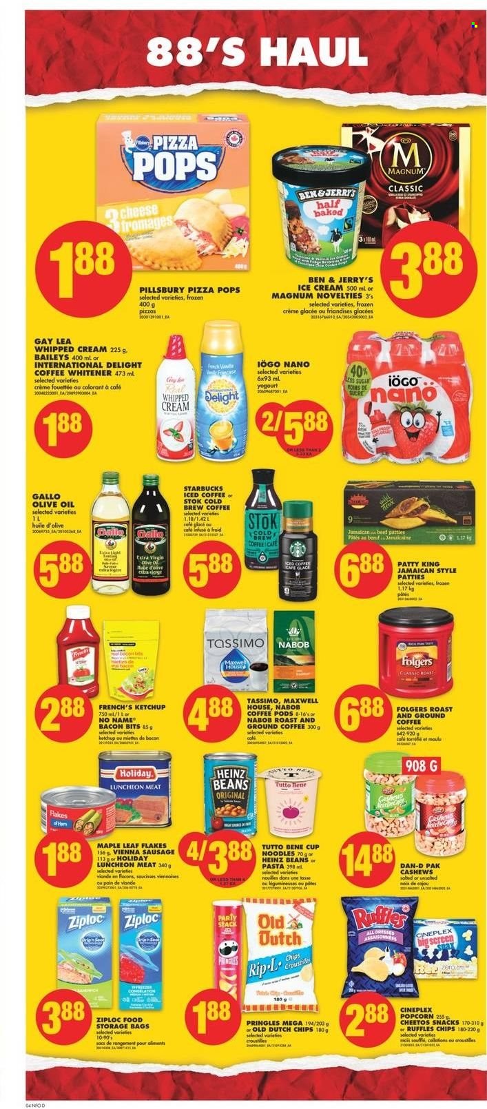thumbnail - No Frills Flyer - December 02, 2021 - December 08, 2021 - Sales products - No Name, pizza, Pillsbury, noodles cup, noodles, ham, bacon bits, sausage, vienna sausage, lunch meat, whipped cream, Magnum, ice cream, Ben & Jerry's, snack, Pringles, Cheetos, popcorn, Ruffles, Heinz, Dan-D Pak, olive oil, oil, cashews, iced coffee, Maxwell House, coffee pods, Folgers, ground coffee, Starbucks, Baileys, bag, Ziploc, storage bag, ketchup. Page 5.