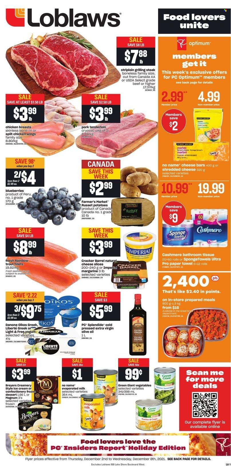 thumbnail - Loblaws Flyer - December 02, 2021 - December 08, 2021 - Sales products - russet potatoes, potatoes, blueberries, peaches, trout, No Name, shredded cheese, sliced cheese, yoghurt, Oikos, evaporated milk, margarine, Magnum, ice cream, chicken wings, crackers, extra virgin olive oil, olive oil, oil, chicken breasts, pork meat, pork tenderloin, bath tissue, paper towels, Optimum, Danone, steak. Page 1.