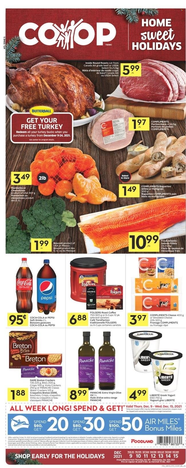 thumbnail - Co-op Flyer - December 09, 2021 - December 15, 2021 - Sales products - broccoli, clementines, mandarines, salmon, salmon fillet, Butterball, shredded cheese, greek yoghurt, yoghurt, crackers, extra virgin olive oil, olive oil, oil, Coca-Cola, Pepsi, soft drink, coffee, Folgers, coffee capsules, K-Cups, Keurig, baguette. Page 1.