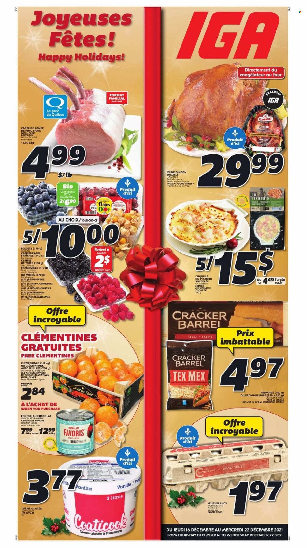 thumbnail - IGA Flyer - December 16, 2021 - December 22, 2021 - Sales products - blackberries, blueberries, clementines, cherries, shredded cheese, eggs, ice cream, crackers, cranberries, pork loin, pork meat. Page 1.