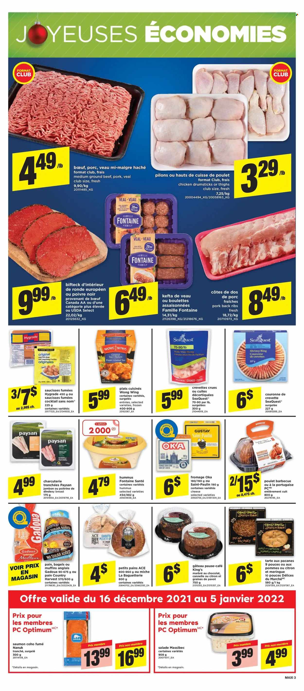 thumbnail - Maxi Flyer - December 16, 2021 - December 22, 2021 - Sales products - bagels, Ace, muffin, salad, shrimps, No Name, hot dog, hummus, soft cheese, cheese, Country Harvest, cinnamon, whole chicken, chicken drumsticks, chicken, beef meat, ground beef, pork meat, pork ribs, pork back ribs, ciabatta. Page 4.
