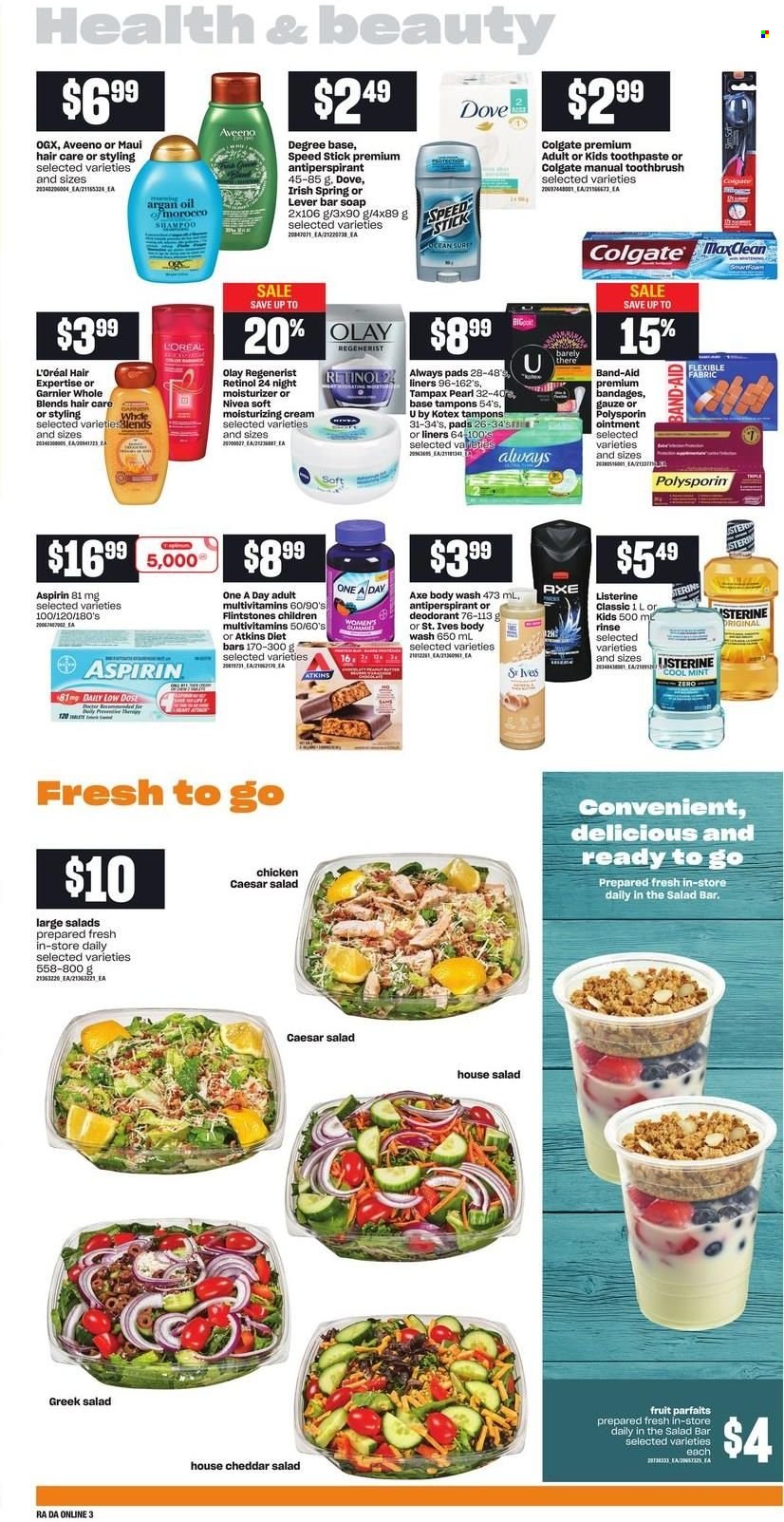 thumbnail - Atlantic Superstore Flyer - December 30, 2021 - January 05, 2022 - Sales products - salad, cheddar, cheese, oil, Aveeno, ointment, body wash, soap bar, soap, toothbrush, toothpaste, Always pads, Kotex, tampons, L’Oréal, moisturizer, Olay, OGX, anti-perspirant, Speed Stick, multivitamin, Low Dose, aspirin, band-aid, Dove, Colgate, Garnier, Listerine, Tampax, Nivea, deodorant. Page 7.