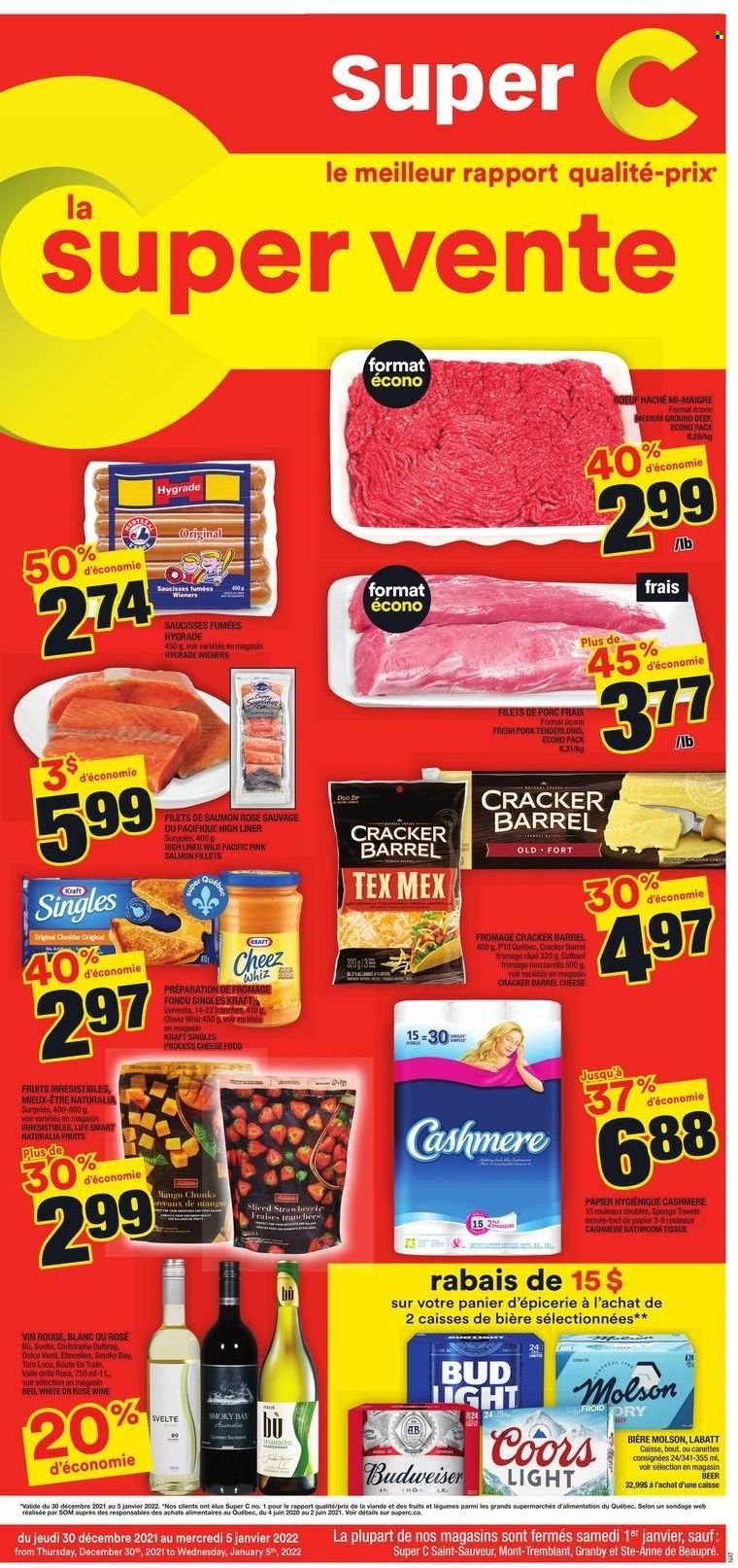 Super C Flyer - December 30, 2021 - January 05, 2022 - Sales products - salmon, salmon fillet, Kraft®, sandwich slices, cheddar, cheese, Kraft Singles, crackers, wine, rosé wine, beer, beef meat, ground beef, bath tissue, Budweiser, Coors. Page 1.