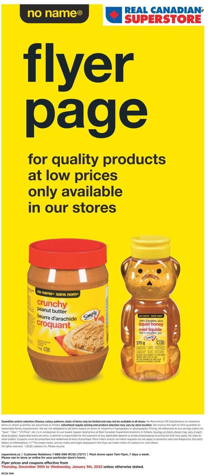 Real Canadian Superstore Flyer - December 30, 2021 - January 05, 2022 - Sales products - No Name, honey, peanut butter. Page 1.