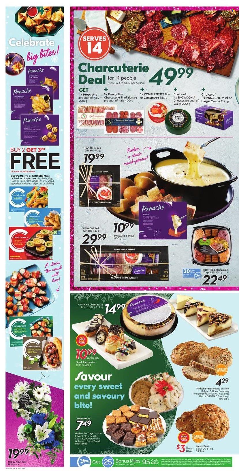 thumbnail - Sobeys Flyer - December 30, 2021 - January 05, 2022 - Sales products - buns, cheesecake, seafood, meatballs, egg rolls, spring rolls, Hormel, prosciutto, cheese, brie, spinach dip, camembert. Page 10.