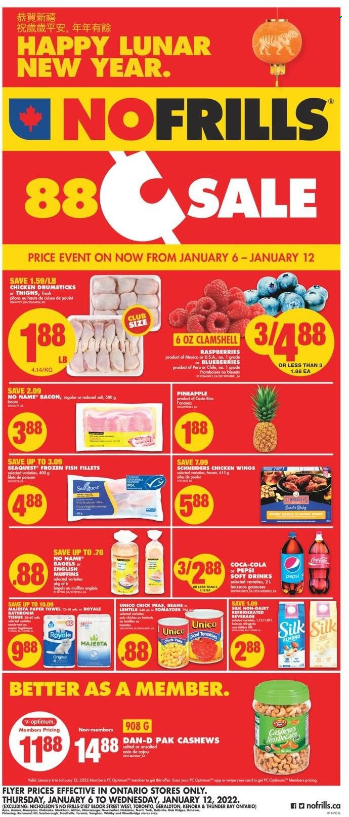 No Frills Flyer - January 06, 2022 - January 12, 2022 - Sales products - bagels, english muffins, beans, tomatoes, blueberries, pineapple, fish fillets, fish, No Name, bacon, Silk, chicken wings, lentils, Dan-D Pak, rice, cashews, Coca-Cola, Pepsi, soft drink, chicken drumsticks, chicken meat, bath tissue, paper towels, Optimum. Page 1.