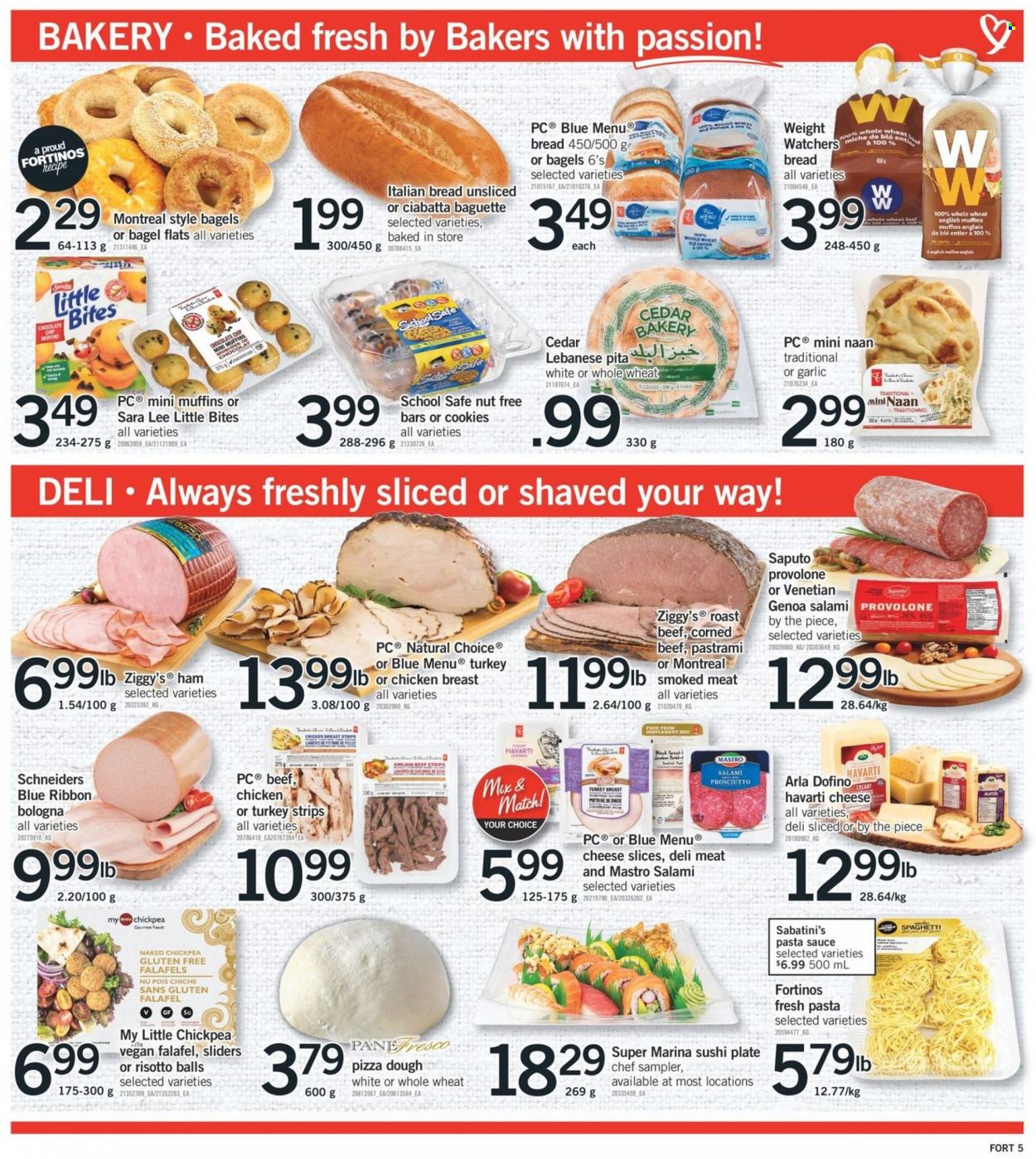 thumbnail - Fortinos Flyer - January 06, 2022 - January 12, 2022 - Sales products - bagels, bread, english muffins, pita, Blue Ribbon, Sara Lee, garlic, spaghetti, pasta sauce, sauce, salami, ham, prosciutto, pastrami, bologna sausage, corned beef, sliced cheese, Havarti, Provolone, Arla, pizza dough, strips, cookies, chocolate, Little Bites, turkey breast, chicken, turkey, beef meat, roast beef, plate, Bakers, baguette, ciabatta. Page 8.