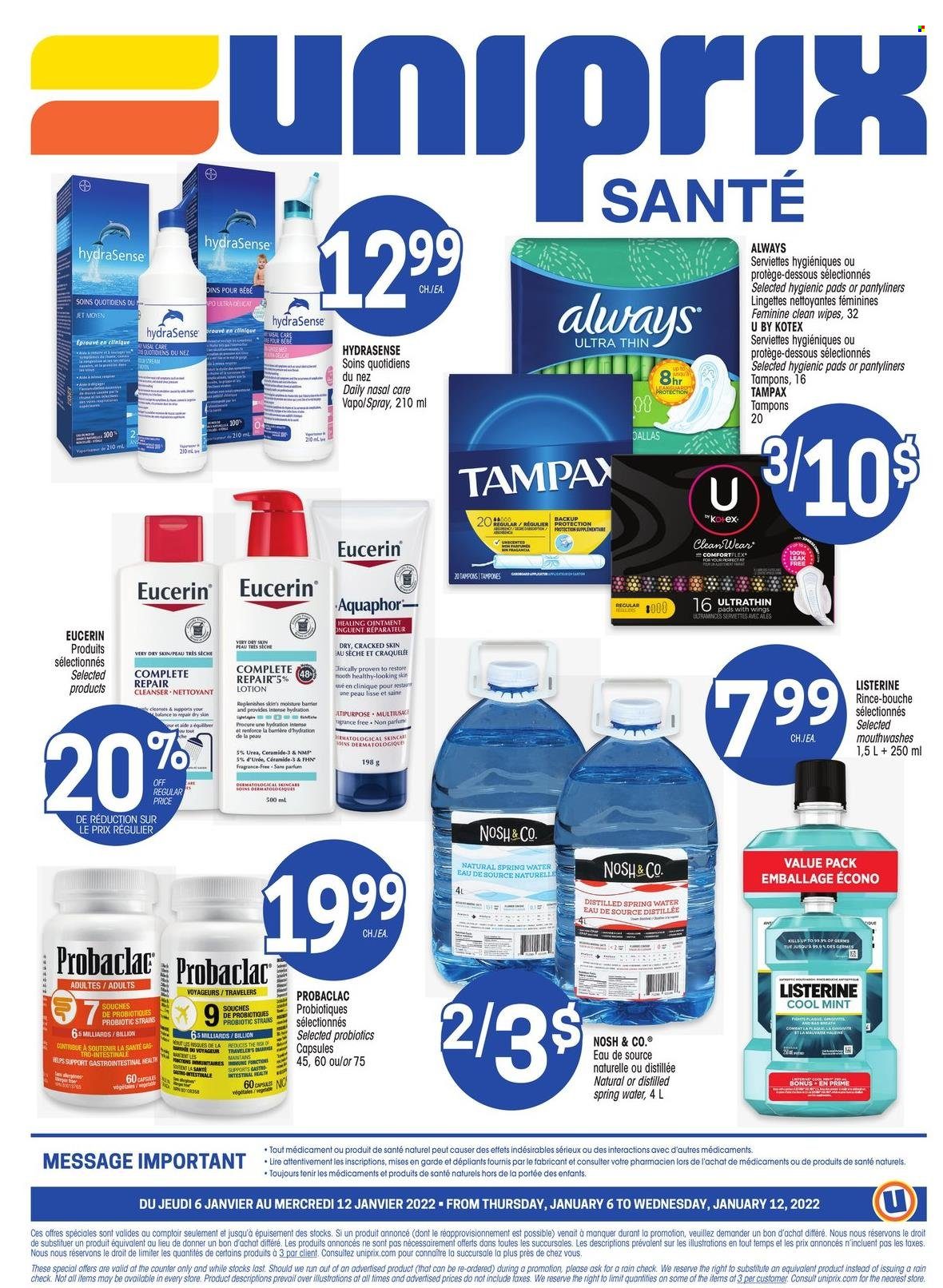 thumbnail - Uniprix Santé Flyer - January 06, 2022 - January 12, 2022 - Sales products - spring water, wipes, Aquaphor, ointment, Jet, pantyliners, tampons, cleanser, Clinique, body lotion, fragrance, probiotics, Eucerin, Listerine, Tampax. Page 4.