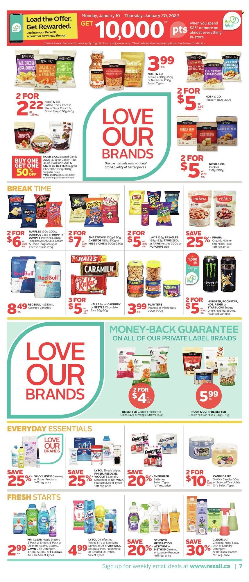 thumbnail - Rexall Flyer - January 07, 2022 - January 20, 2022 - Sales products - cookies, Halls, chocolate, Cadbury, Doritos, potato chips, Pringles, Cheetos, onion rings, Lay’s, Smartfood, popcorn, veggie straws, Ruffles, ginger, caramel, oil, peanuts, mixed nuts, Planters, Monster, Red Bull, Rockstar, tea, Starbucks, wipes, Febreze, Lysol, hand soap, soap, candle, Air Wick, scented oil, Nestlé, detergent, Energizer, chips. Page 7.