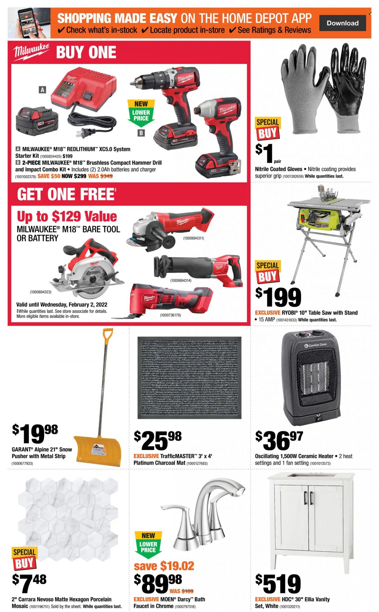thumbnail - The Home Depot Flyer - January 06, 2022 - January 12, 2022 - Sales products - table, vanity, bath faucet, faucet, heater, charcoal, Milwaukee, drill, Ryobi, saw, table saw, combo kit. Page 4.