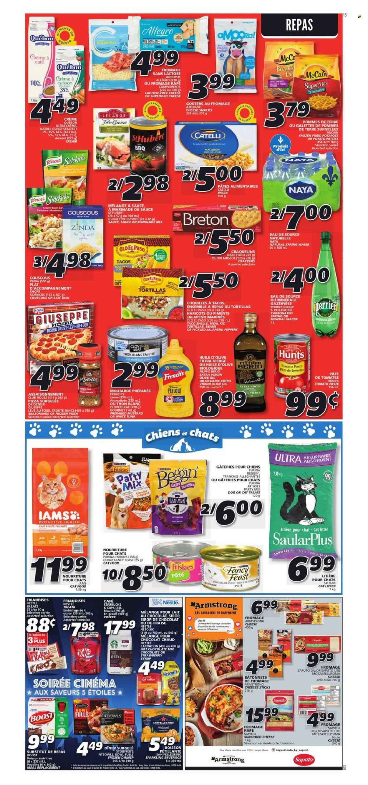 thumbnail - IGA Flyer - January 13, 2022 - January 19, 2022 - Sales products - tortillas, Old El Paso, tacos, Ace, potatoes, jalapeño, pizza, macaroni, pasta, bacon, shredded cheese, cheddar, Dr. Oetker, Clover, strips, Stouffer's, McCain, potato fries, snack, tomato paste, mustard, marinade, extra virgin olive oil, olive oil, syrup, Perrier, San Pellegrino, Boost, hot chocolate, coffee, coffee capsules, Starbucks, K-Cups, Knorr, Nesquik, Nestlé, couscous. Page 10.