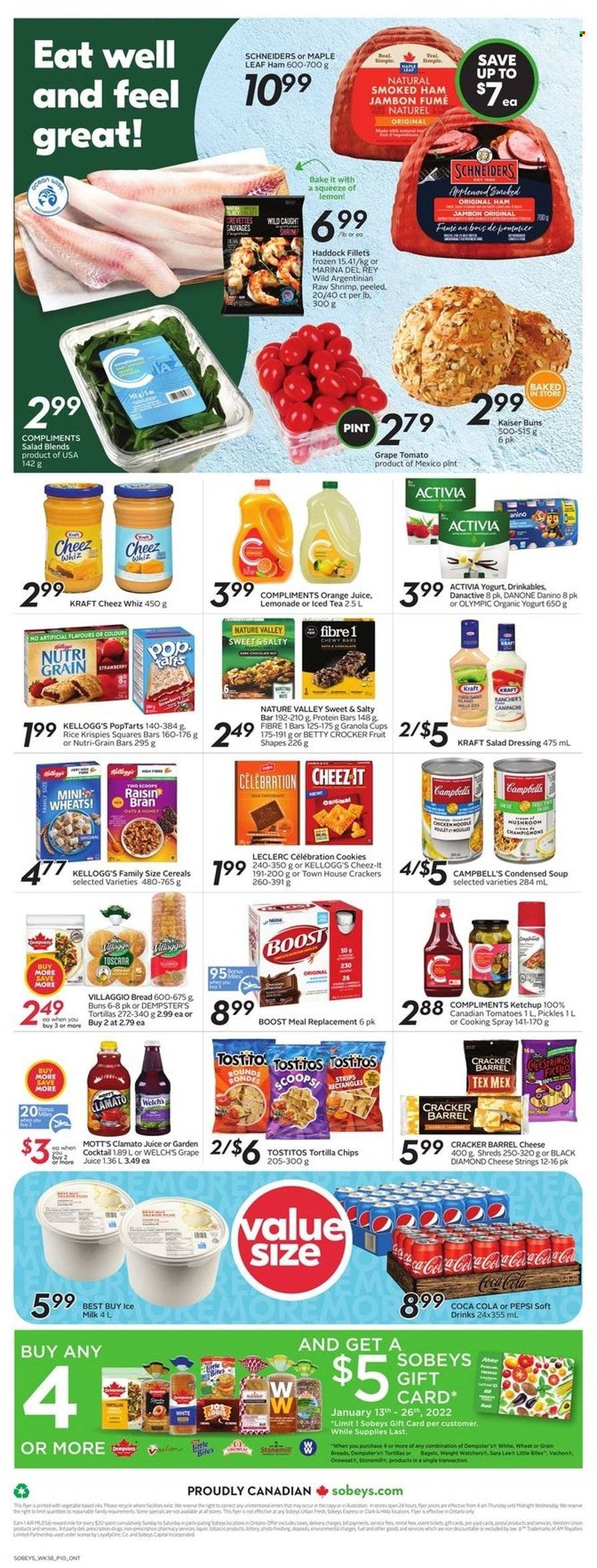 thumbnail - Sobeys Flyer - January 13, 2022 - January 19, 2022 - Sales products - bagels, bread, buns, tomatoes, Welch's, Mott's, haddock, shrimps, Campbell's, condensed soup, soup, instant soup, Kraft®, ham, smoked ham, string cheese, yoghurt, organic yoghurt, Activia, milk, strips, cookies, Celebration, crackers, Kellogg's, Little Bites, tortilla chips, Cheez-It, Tostitos, pickles, protein bar, Rice Krispies, Nature Valley, Nutri-Grain, salad dressing, dressing, cooking spray, Coca-Cola, lemonade, Pepsi, orange juice, juice, ice tea, Clamato, soft drink, Boost, L'Or, Danone, granola, ketchup. Page 2.