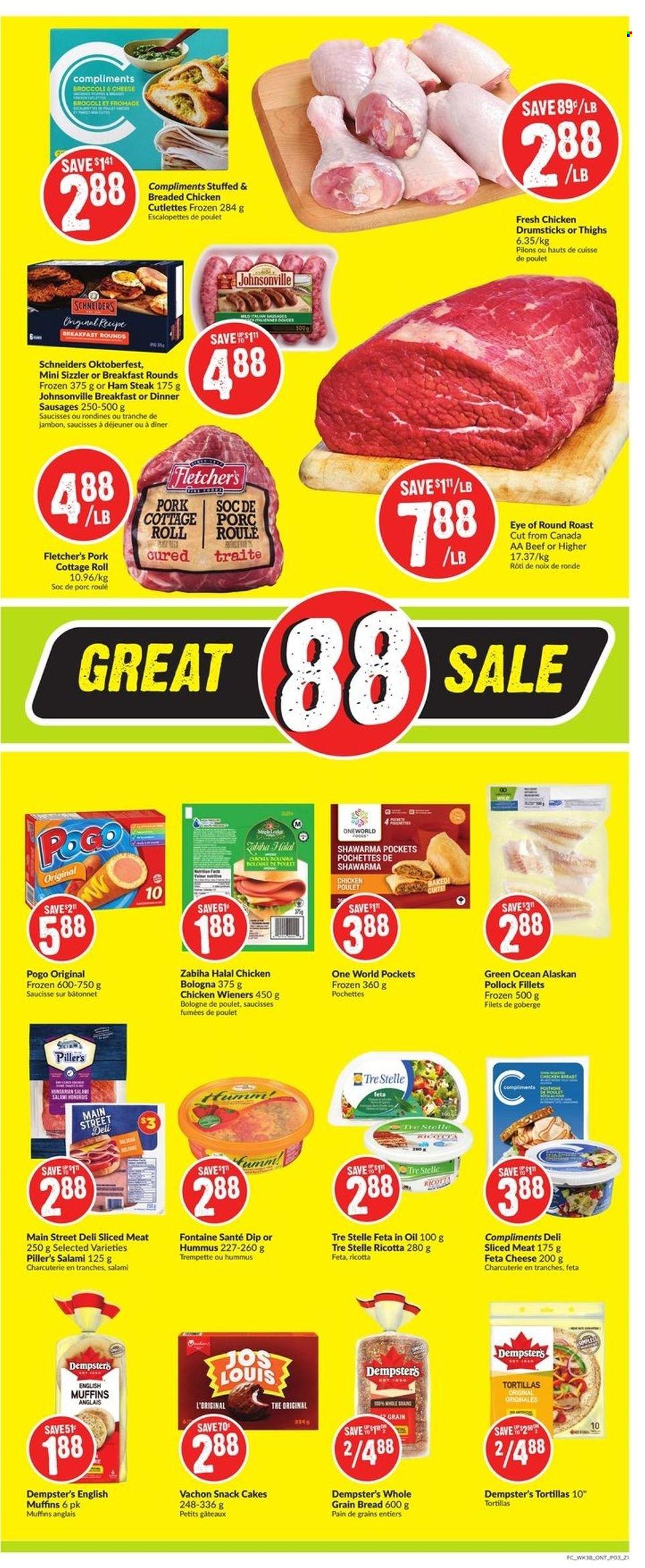 thumbnail - FreshCo. Flyer - January 13, 2022 - January 19, 2022 - Sales products - bread, english muffins, tortillas, cake, pollock, fried chicken, salami, bologna sausage, Johnsonville, sausage, hummus, ham steaks, cheese, feta, dip, snack, chicken drumsticks, chicken, beef meat, eye of round, round roast, ricotta, steak. Page 3.