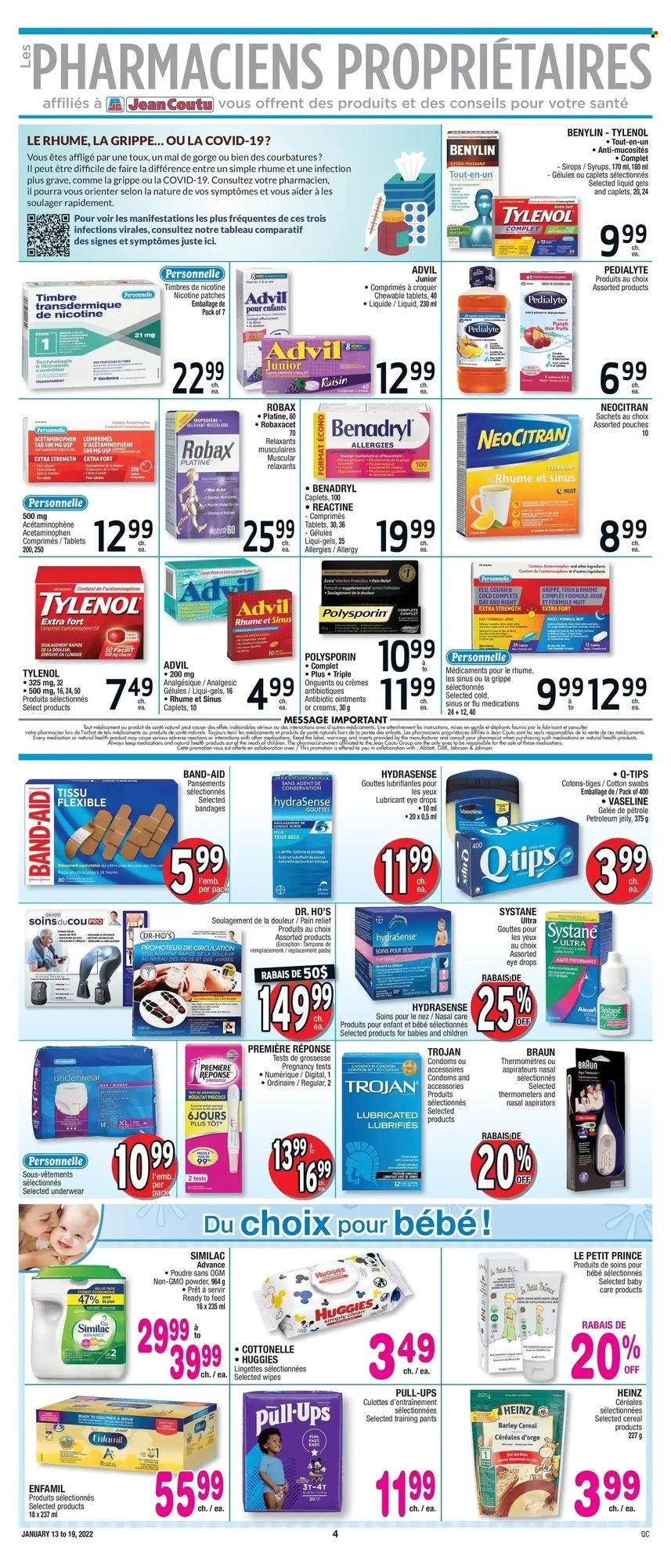 thumbnail - Jean Coutu Flyer - January 13, 2022 - January 19, 2022 - Sales products - cereals, wipes, pants, baby pants, petroleum jelly, Cottonelle, Vaseline, tampons, lubricant, pain relief, Tylenol, eye drops, Advil Rapid, Benylin, Heinz, band-aid, Braun, Systane, Huggies. Page 2.