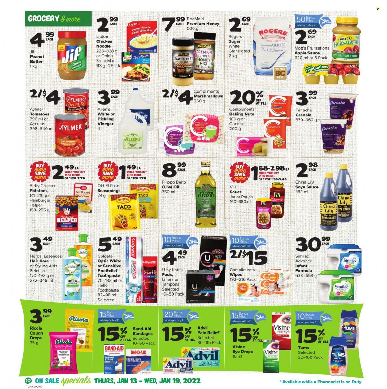 thumbnail - Thrifty Foods Flyer - January 13, 2022 - January 19, 2022 - Sales products - Old El Paso, potatoes, coconut, Mott's, onion soup, soup mix, soup, noodles, strips, marshmallows, Ricola, granulated sugar, sugar, soy sauce, vinegar, olive oil, oil, apple sauce, peanut butter, Jif, Similac, wipes, toothpaste, Kotex, Kotex pads, tampons, Herbal Essences, Brut, pain relief, eye drops, Advil Rapid, cough drops, Knorr, band-aid, Colgate, granola, Lipton. Page 10.