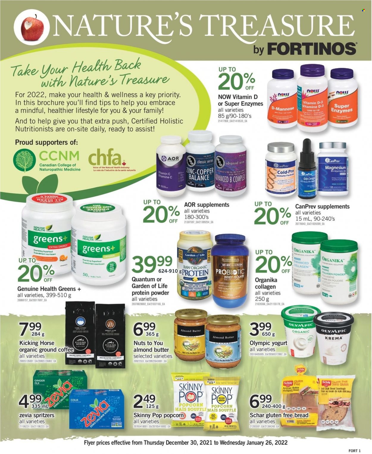 thumbnail - Fortinos Flyer - January 13, 2022 - January 19, 2022 - Sales products - bread, yoghurt, almond butter, popcorn, Skinny Pop, ginger ale, soda, coffee, ground coffee, magnesium, vitamin c, zinc, whey protein, vitamin D3. Page 10.