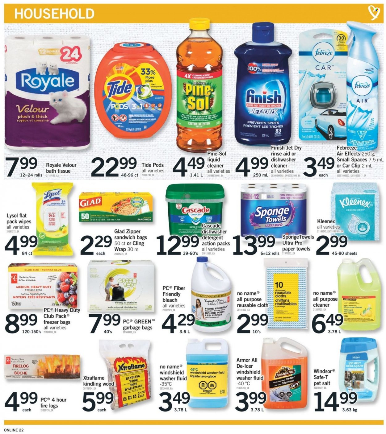 thumbnail - Fortinos Flyer - January 13, 2022 - January 19, 2022 - Sales products - No Name, salt, wipes, bath tissue, Kleenex, kitchen towels, paper towels, Febreze, cleaner, bleach, liquid cleaner, all purpose cleaner, Lysol, Pine-Sol, Tide, Cascade, dishwashing liquid, dishwasher cleaner, Jet, body lotion, bag, sponge, freezer bag, linens, freezer, washing machine, vest, fire logs, Armor All, ice melter, washer fluid, detergent. Page 23.